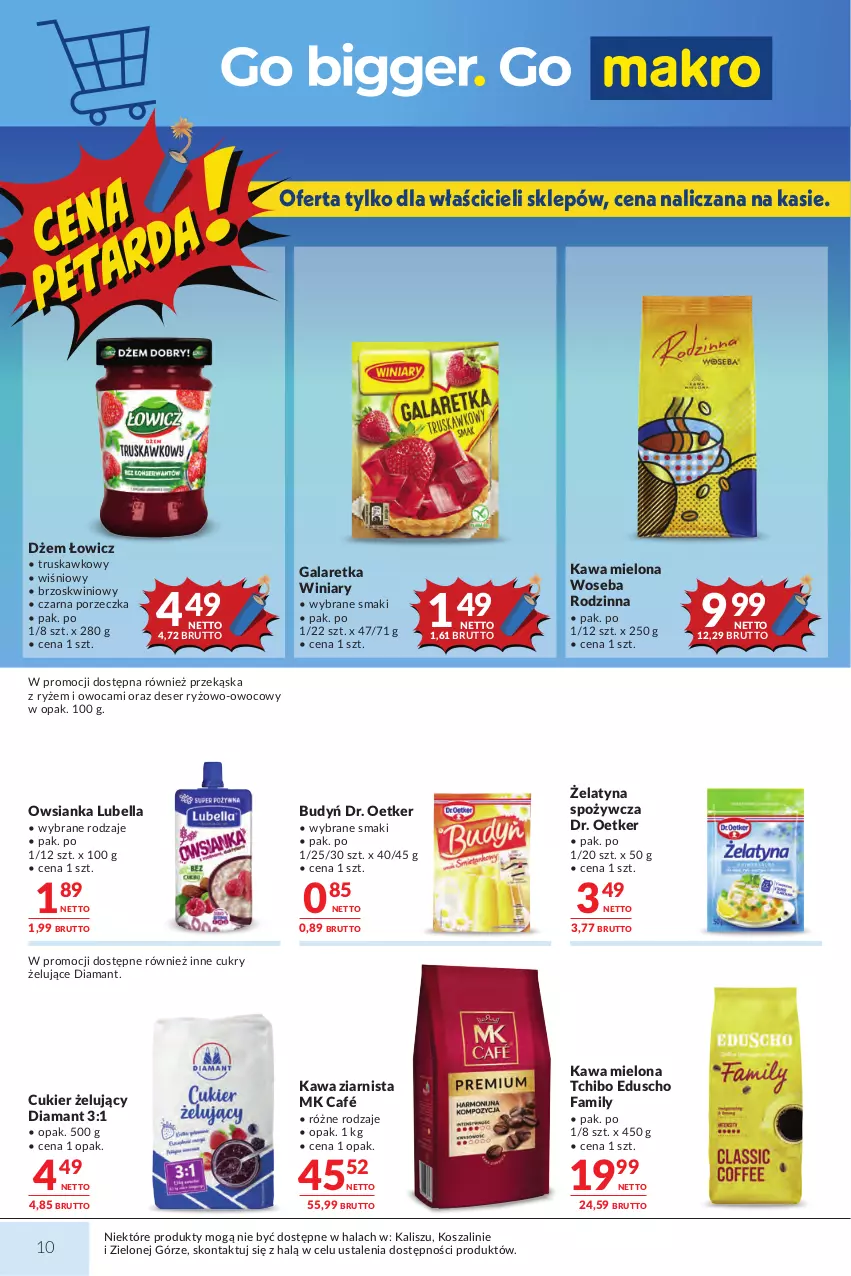 Gazetka promocyjna Makro - Mega oferty dla Twojego Sklepu - ważna 07.07 do 20.07.2026 - strona 10 - produkty: Bell, Bella, Budyń, Cukier, Deser, Diamant, Dr. Oetker, Dżem, Fa, Gala, Galaretka, Kawa, Kawa mielona, Kawa ziarnista, Kosz, Lubella, Owsianka, Por, Ryż, Ser, Szal, Tchibo, Winiary, Woseba