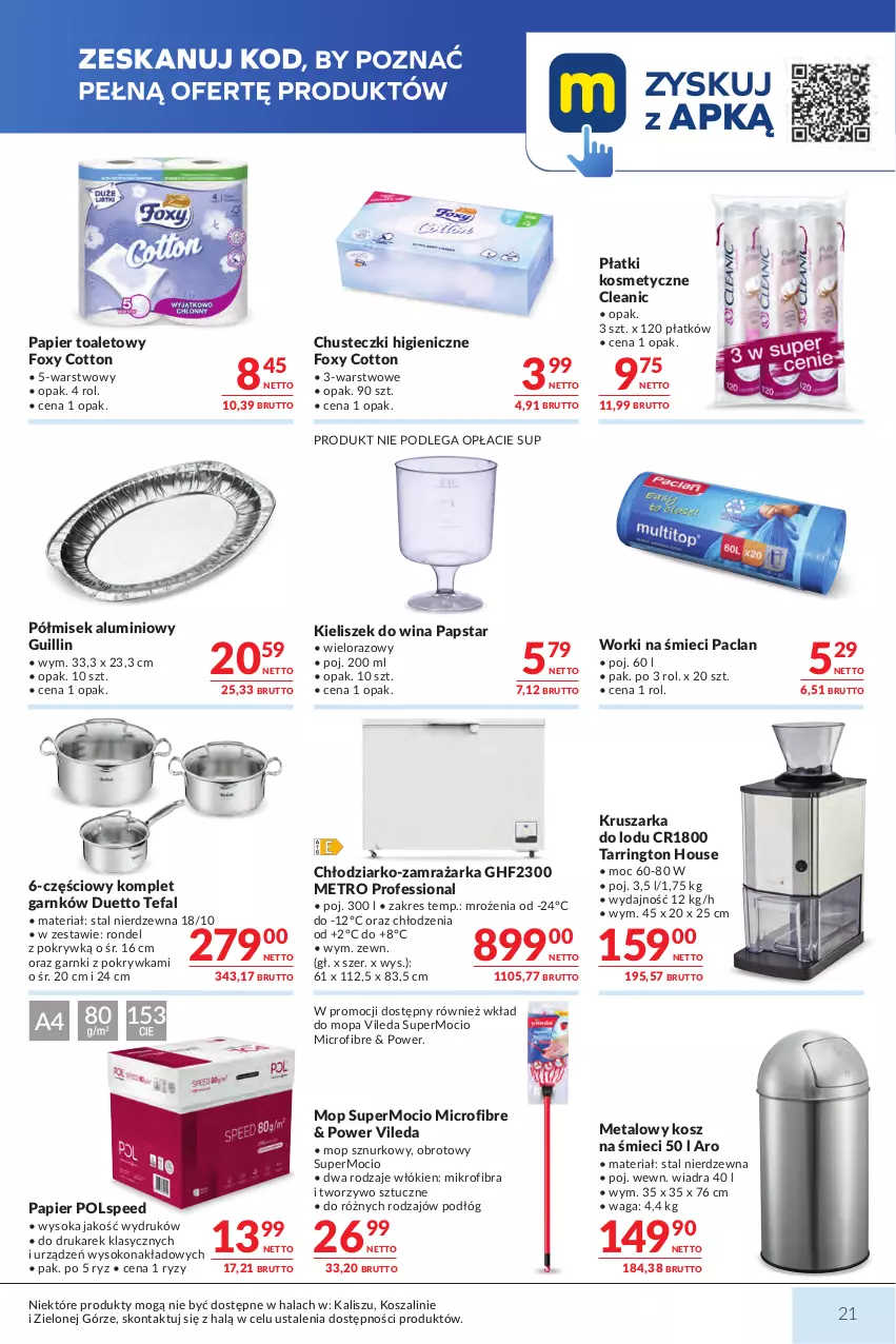 Gazetka promocyjna Makro - Mega oferty dla Twojego Sklepu - ważna 07.07 do 20.07.2026 - strona 21 - produkty: Chusteczki, Cleanic, Fa, Foxy, Kieliszek, Kosz, Kruszarka do lodu, Metro, Mop, Papier, Papier toaletowy, Płatki kosmetyczne, Rondel, Sok, Szal, Tefal, Vileda, Waga, Wkład do mopa, Worki na śmiec, Worki na śmieci, Zamrażarka