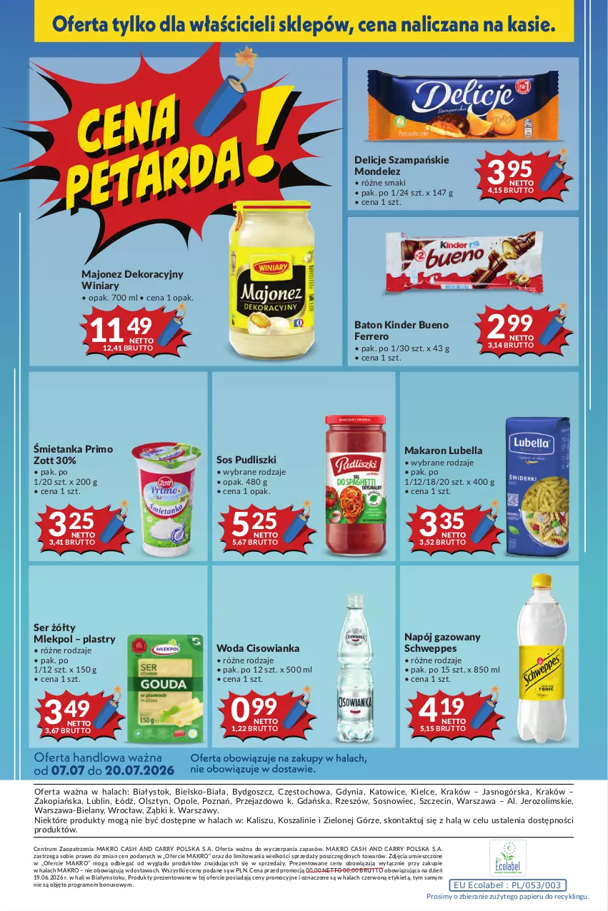 Gazetka promocyjna Makro - Mega oferty dla Twojego Sklepu - ważna 07.07 do 20.07.2026 - strona 24 - produkty: Baton, Bell, Bella, Cisowianka, Delicje, Ferrero, Gra, Kinder, Kinder Bueno, Kosz, Lubella, Majonez, Makaron, Napój, Napój gazowany, Papier, Pudliszki, Rum, Schweppes, Ser, Sos, Szal, Winiary, Woda, Zott