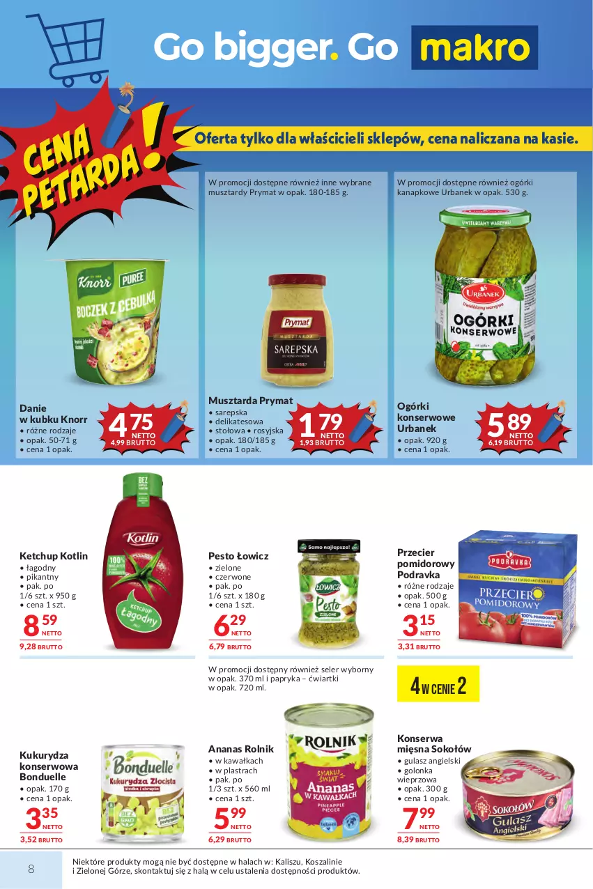 Gazetka promocyjna Makro - Mega oferty dla Twojego Sklepu - ważna 07.07 do 20.07.2026 - strona 8 - produkty: Ananas, Bonduelle, Golonka wieprzowa, Kawa, Ketchup, Knorr, Kosz, Kotlin, Kukurydza, Kukurydza konserwowa, Mus, Musztarda, Ogórki konserwowe, Papryka, Pesto, Podravka, Prymat, Rolnik, Ser, Sok, Sokołów, Szal