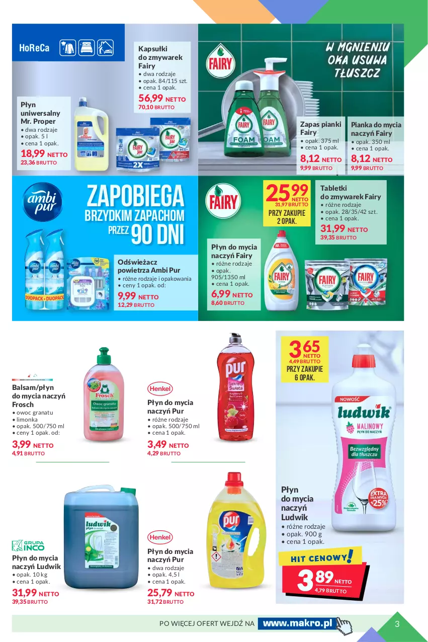 Gazetka promocyjna Makro - [Oferta specjalna] Domowe porządki - ważna 19.10 do 30.10.2021 - strona 3 - produkty: Ambi Pur, Do mycia naczyń, Fa, Fairy, Frosch, Gra, Granat, Limonka, Ludwik, Mr. Proper, Odświeżacz powietrza, Płyn do mycia, Płyn do mycia naczyń, Pur, Tablet