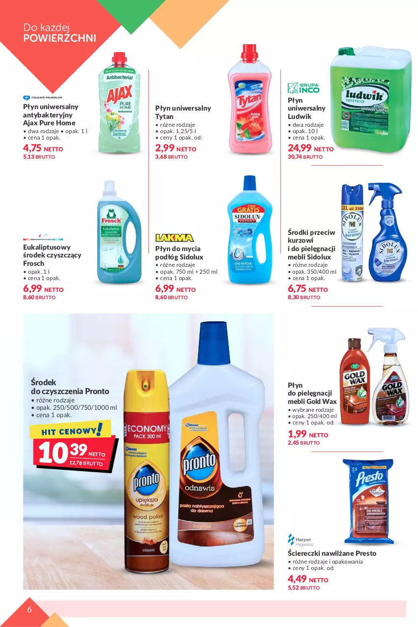 Gazetka promocyjna Makro - [Oferta specjalna] Domowe porządki - ważna 19.10 do 30.10.2021 - strona 6 - produkty: Ajax, Frosch, Ludwik, Płyn do mycia, Płyn do mycia podłóg, Presto, Pronto, Pur, Sidolux, Tytan