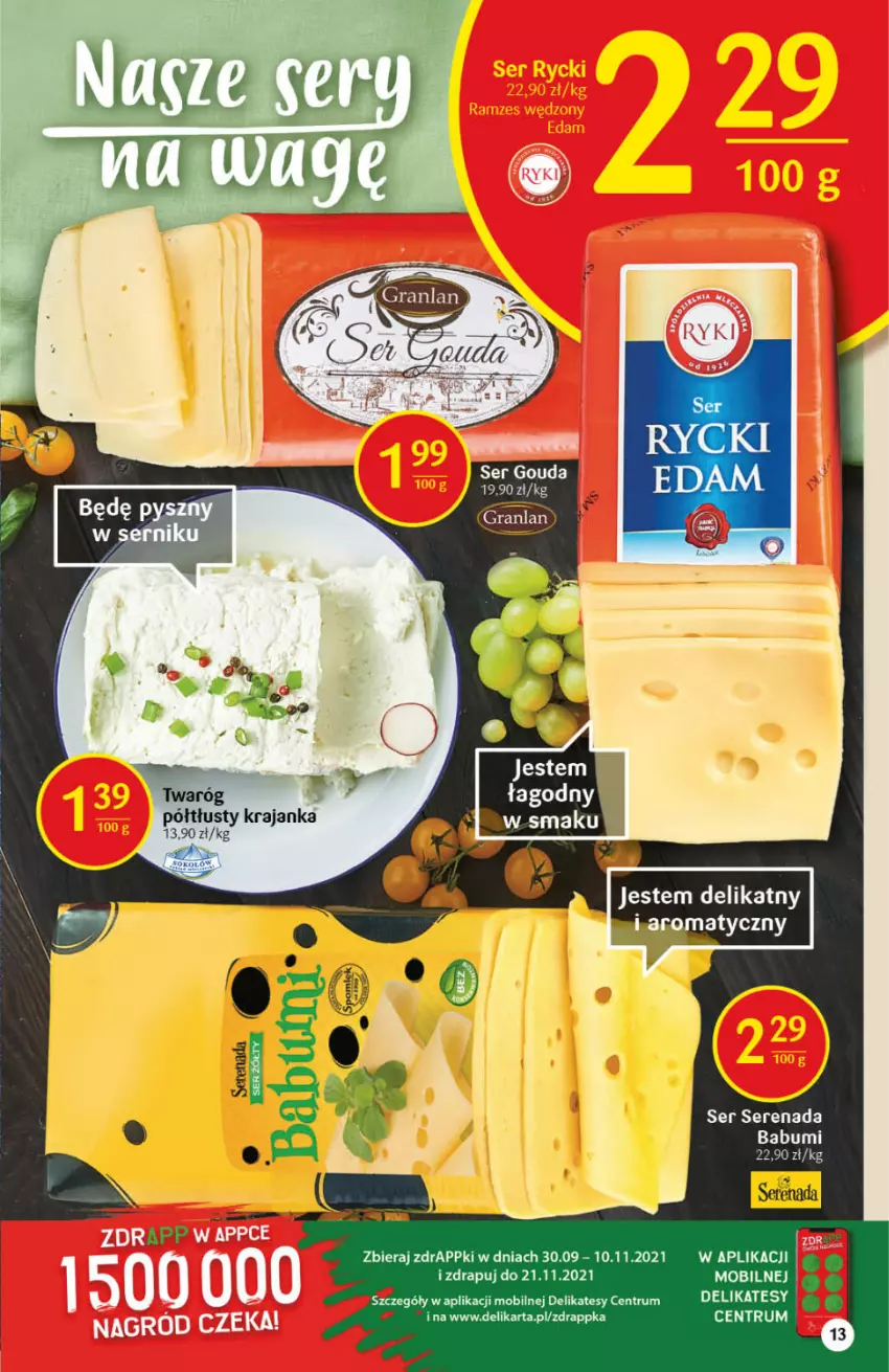 Gazetka promocyjna Delikatesy Centrum - Gazetka DC41 n. fresh - ważna 14.10 do 20.10.2021 - strona 13 - produkty: Gouda, Gra, Mobil, Rum, Ser, Sok