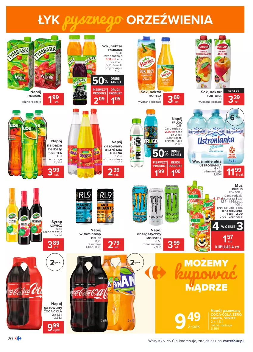 Gazetka promocyjna Carrefour - Gazetka Carrefour - ważna 18.01 do 31.01.2021 - strona 20 - produkty: Coca-Cola, Fa, Fanta, Fortuna, Hellena, Hortex, Kosz, Kubuś, Mus, Napój, Napój energetyczny, Napój gazowany, Nektar, Oranżada, Oshee, Sok, Sprite, Syrop, Tymbark, Woda, Woda mineralna