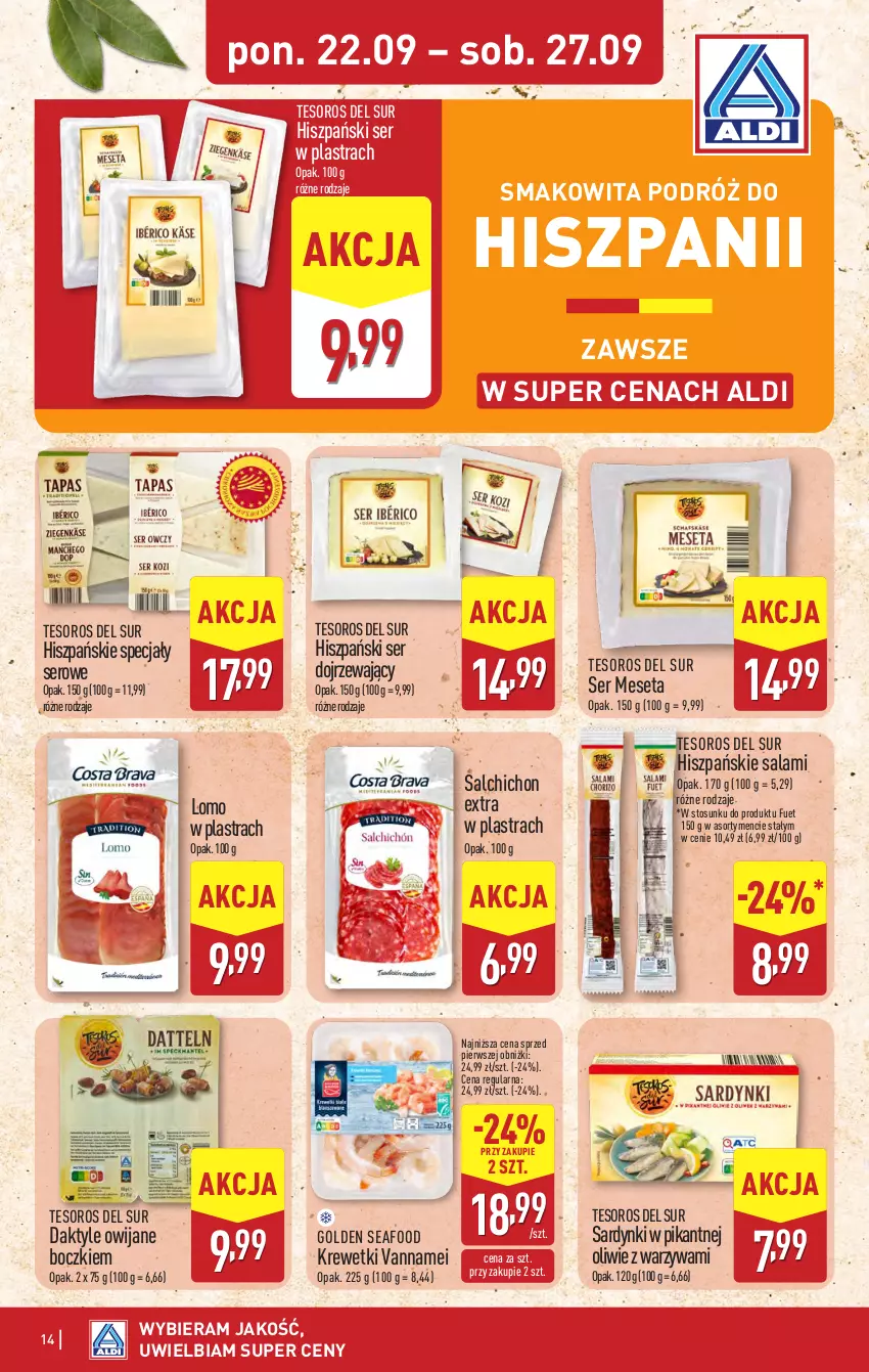 Gazetka promocyjna Aldi - Pełna oferta - ważna 22.09 do 27.09.2025 - strona 14 - produkty: Daktyle, Golden Seafood, Krewetki, Salami, Sardynki, Ser, Smakowita, Warzywa