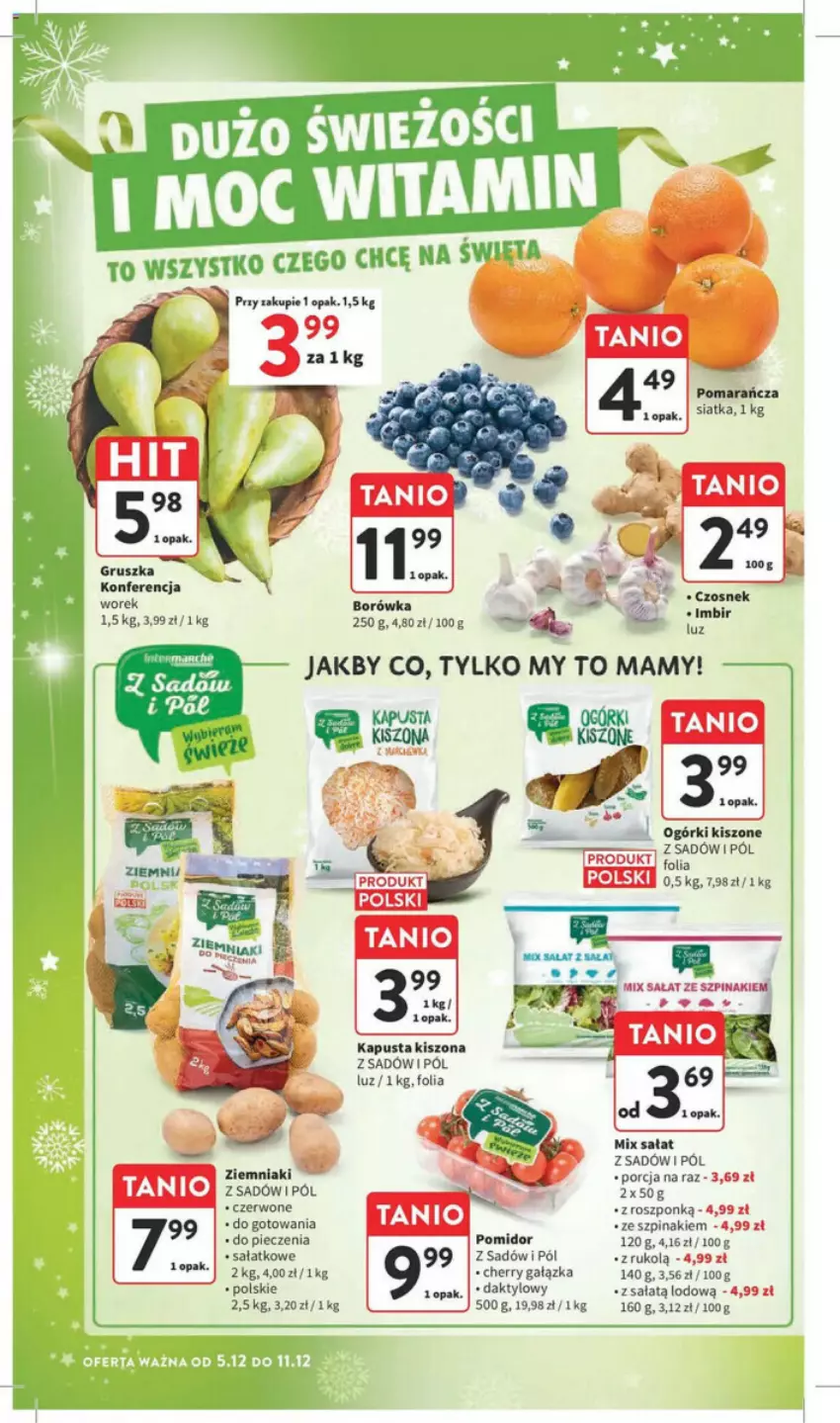 Gazetka promocyjna Intermarche - ważna 05.12 do 11.12.2024 - strona 6 - produkty: AEG, Czosnek, Fa, Imbir, Piec, Por, Sałat, Siatka, Szpinak, Ziemniaki