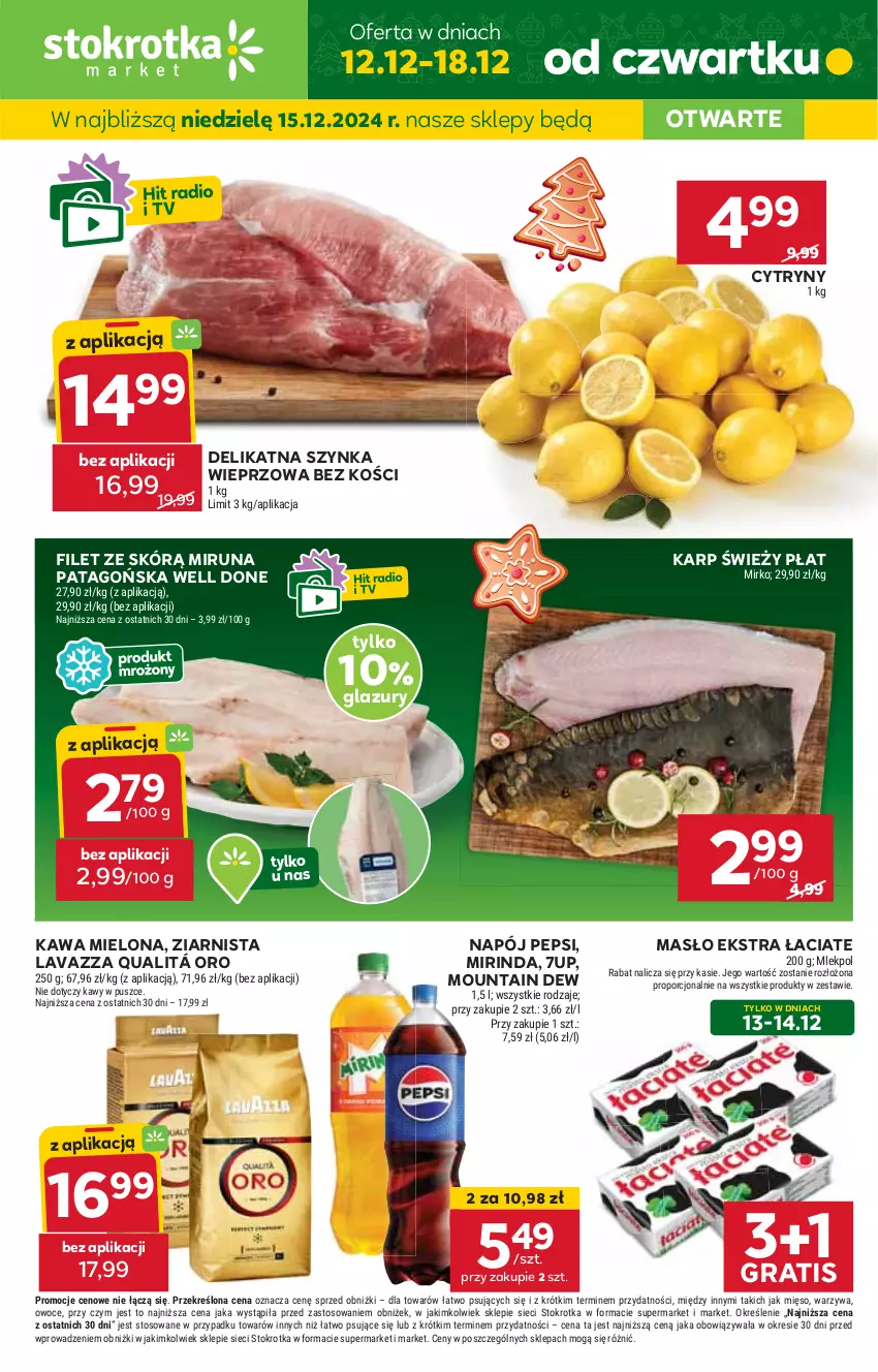 Gazetka promocyjna Stokrotka - Market - ważna 12.12 do 18.12.2024 - strona 1 - produkty: 7up, Cytryny, Gra, HP, JBL, Karp, Kawa, Kawa mielona, Lavazza, Lazur, Masło, Mirinda, Miruna, Napój, Pepsi, Szynka, Szynka wieprzowa, Tago