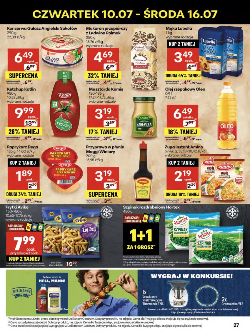 Gazetka promocyjna Delikatesy Centrum - Franczyza DC28 Czwartek - ważna 10.07 do 16.07.2025 - strona 27 - produkty: Bell, Bella, Bransoletka, Dega, Hortex, Kamis, Ketchup, Kotlin, Lubella, Maggi, Mąka, Makaron, Mop, Mus, Musztarda, Olej, Olej rzepakowy, Oleo, Olma, Papryka, Paprykarz, Przyprawa w płynie, Rosół, Rum, Ser, Sok, Sokołów, Szpinak, Winiary, Zupa