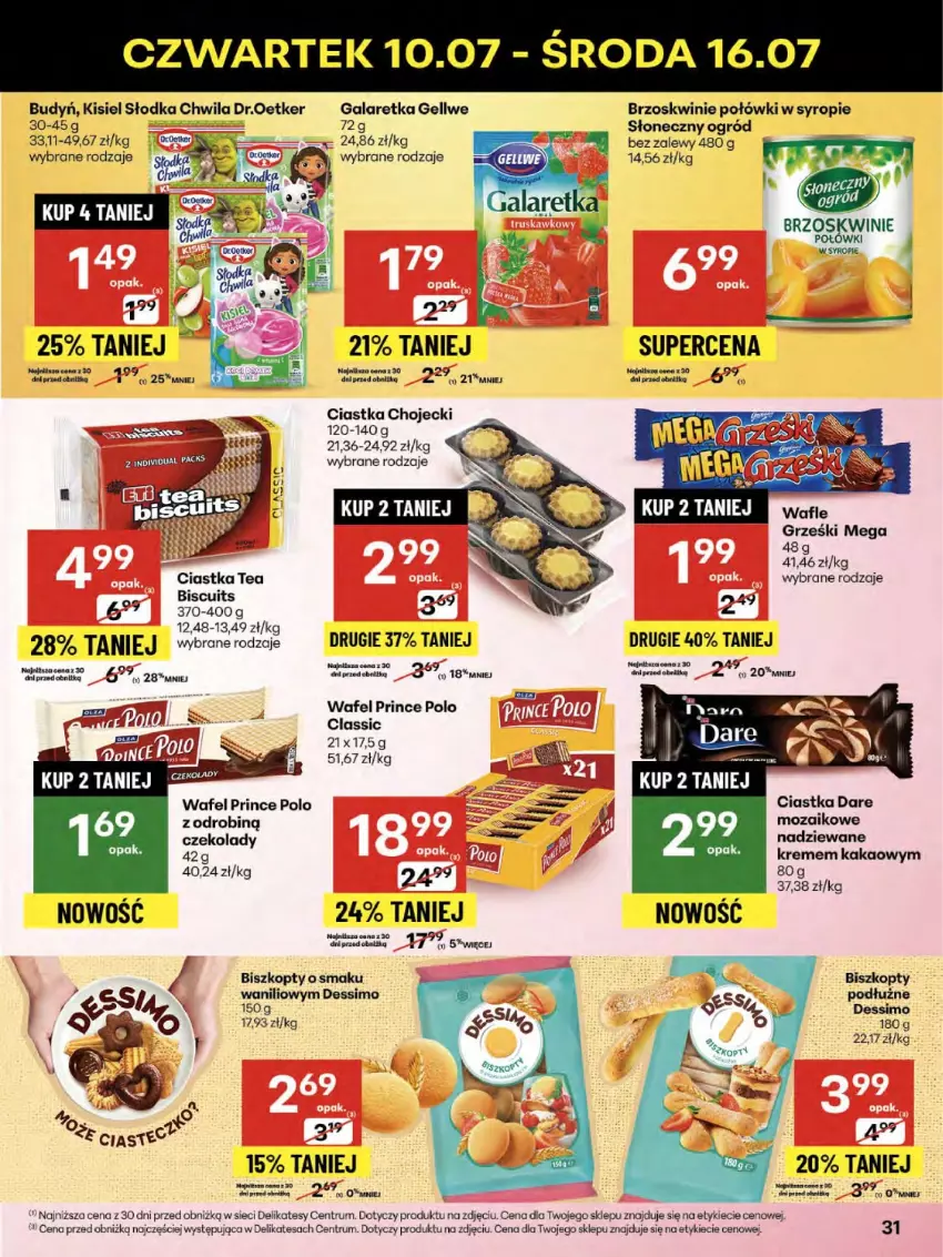 Gazetka promocyjna Delikatesy Centrum - Franczyza DC28 Czwartek - ważna 10.07 do 16.07.2025 - strona 31 - produkty: Biszkopty, Brzoskwinie, Budyń, Ciastka, Dr. Oetker, Gala, Galaretka, Grześki, Kakao, Kisiel, Prince Polo, Rum, Saska, Słodka Chwila, Syrop