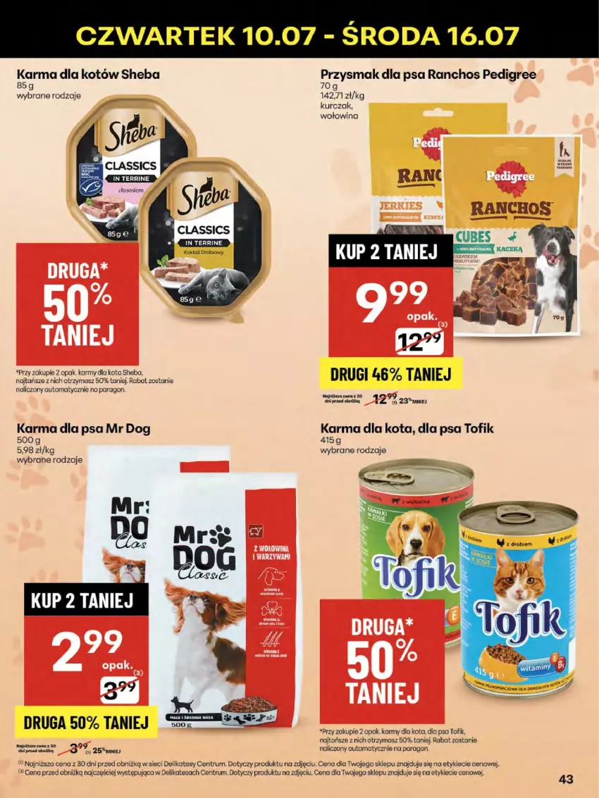 Gazetka promocyjna Delikatesy Centrum - Franczyza DC28 Czwartek - ważna 10.07 do 16.07.2025 - strona 43 - produkty: Kurczak, Pedigree, Por, Przysmak dla psa, Rum, Sheba, Sos, Wołowina