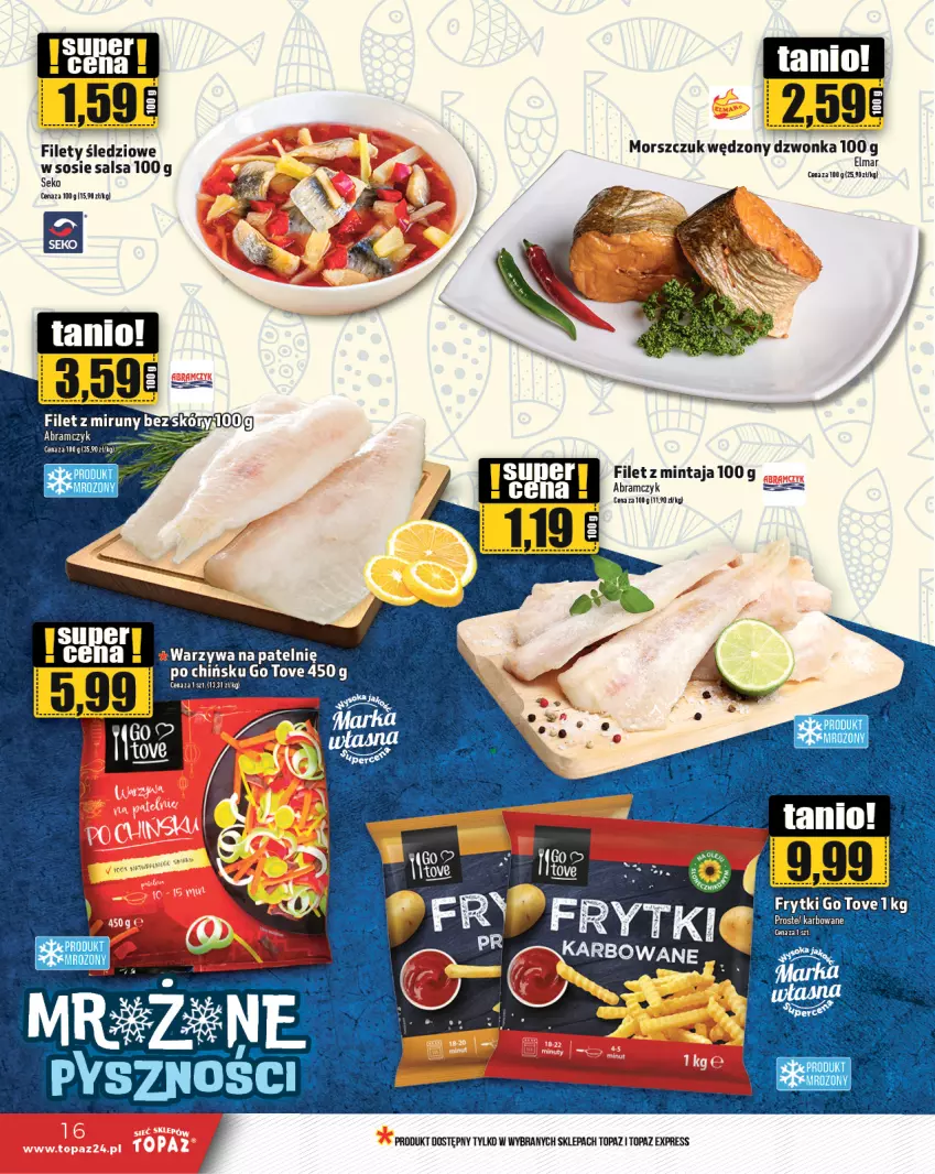 Gazetka promocyjna Topaz - Gazetka - ważna 14.11 do 20.11.2024 - strona 16 - produkty: Filet z mintaja, Frytki, Mintaj, Salsa, SEKO, Sos, Top, Warzywa