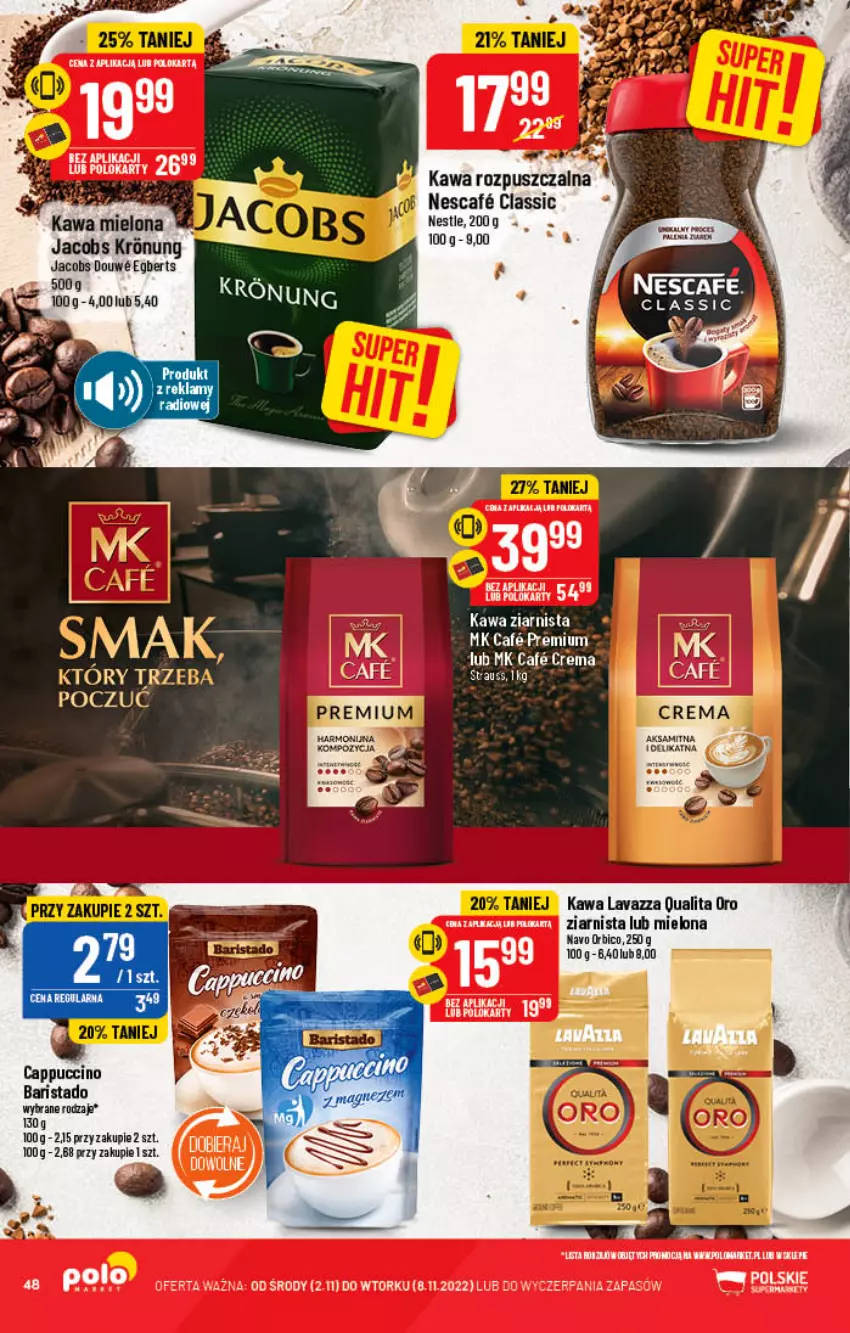 Gazetka promocyjna PoloMarket - Gazetka pomocyjna - ważna 02.11 do 08.11.2022 - strona 48 - produkty: Aksam, BIC, Cappuccino, Jacobs, Kawa, Kawa mielona, Kawa rozpuszczalna, Kawa ziarnista, Lavazza