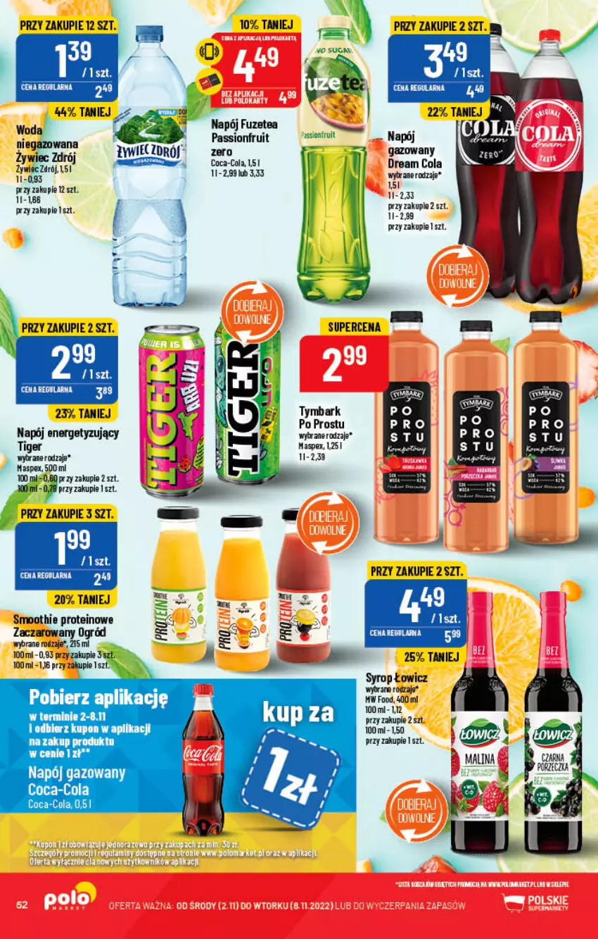 Gazetka promocyjna PoloMarket - Gazetka pomocyjna - ważna 02.11 do 08.11.2022 - strona 52 - produkty: Coca-Cola, Napój, Napój gazowany, Ogród, Smoothie, Syrop, Tiger, Tymbark, Woda