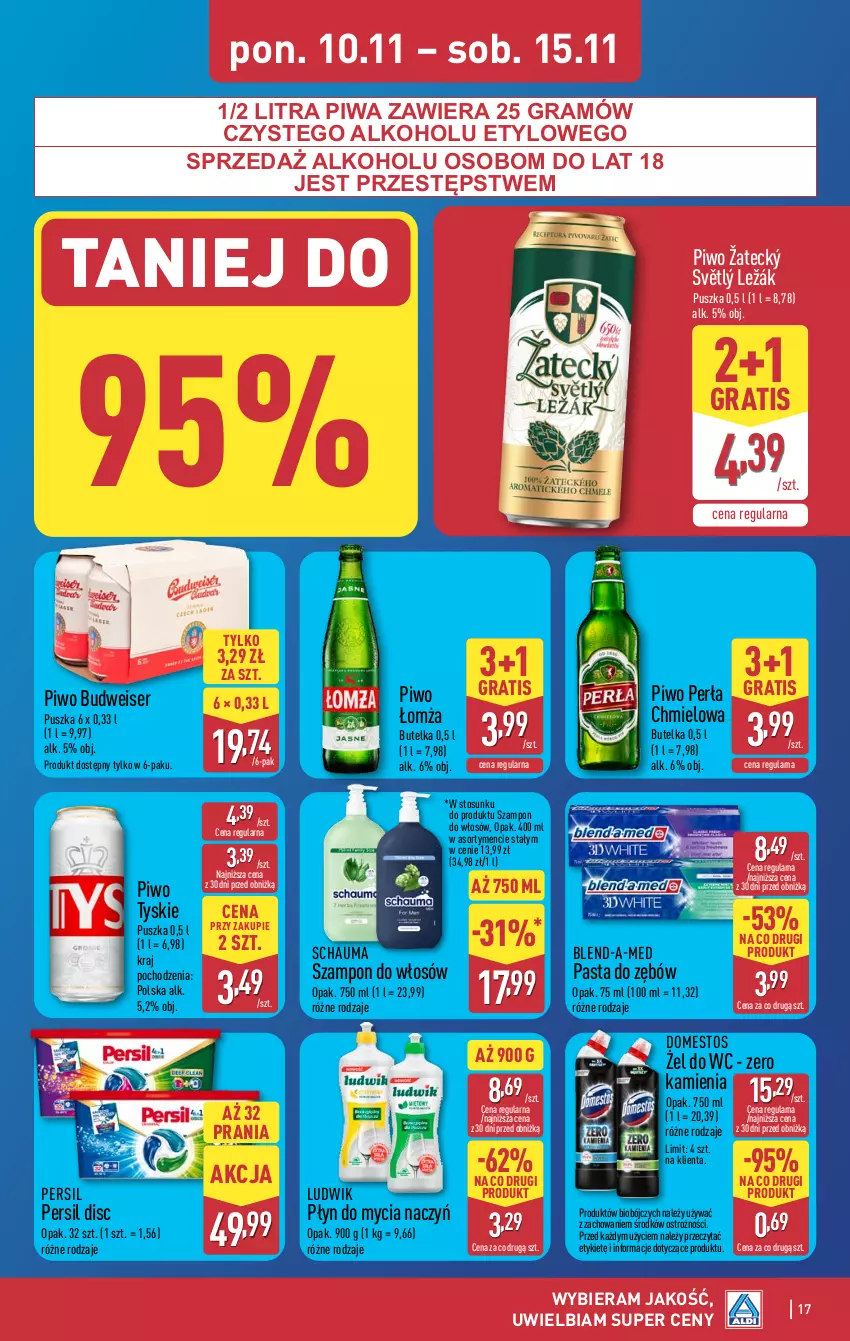 Gazetka promocyjna Aldi - Pełna oferta - ważna 10.11 do 15.11.2025 - strona 17 - produkty: Blend-a-Med, Do mycia naczyń, Domestos, Gra, Ludwik, Pasta do zębów, Perła, Persil, Piwa, Piwo, Płyn do mycia, Płyn do mycia naczyń, Schauma, Ser, Szampon, Tyskie
