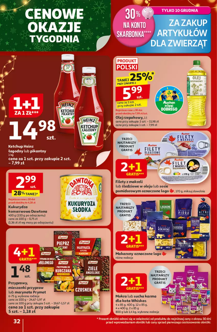 Gazetka promocyjna Auchan - Święta jak babcię kocham Hipermarket - ważna 04.12 do 10.12.2025 - strona 32 - produkty: Dawtona, Gra, Heinz, Ketchup, Kukurydza, Kukurydza konserwowa, Lion, Makaron, Olej, Olej rzepakowy, Prymat, Ser, Sos, Spaghetti, Sucha karma, Whiskas