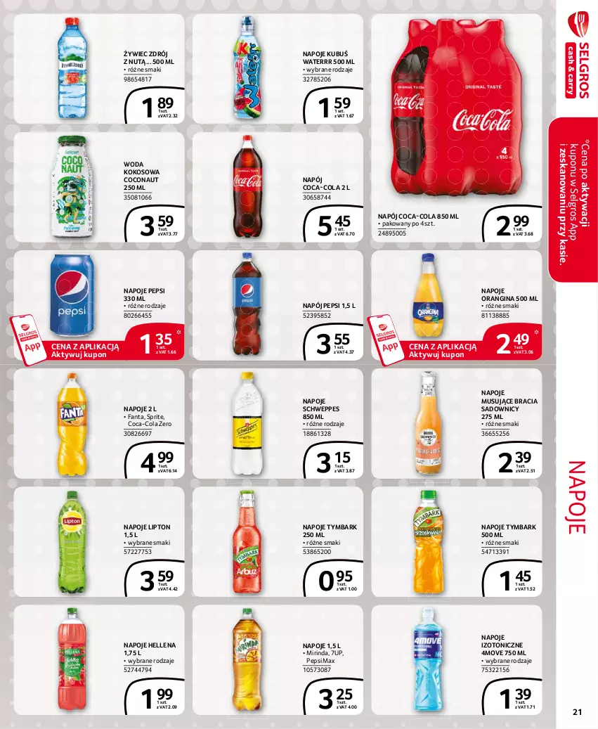 Gazetka promocyjna Selgros - Extra Oferta - ważna 01.05 do 31.05.2021 - strona 21 - produkty: 7up, Coca-Cola, Fa, Fanta, Gin, Hellena, Kokos, Kubuś, Kubuś Waterrr, LG, Lipton, Mirinda, Mus, Napój, Napoje, Pepsi, Pepsi max, Schweppes, Sprite, Tymbark, Woda