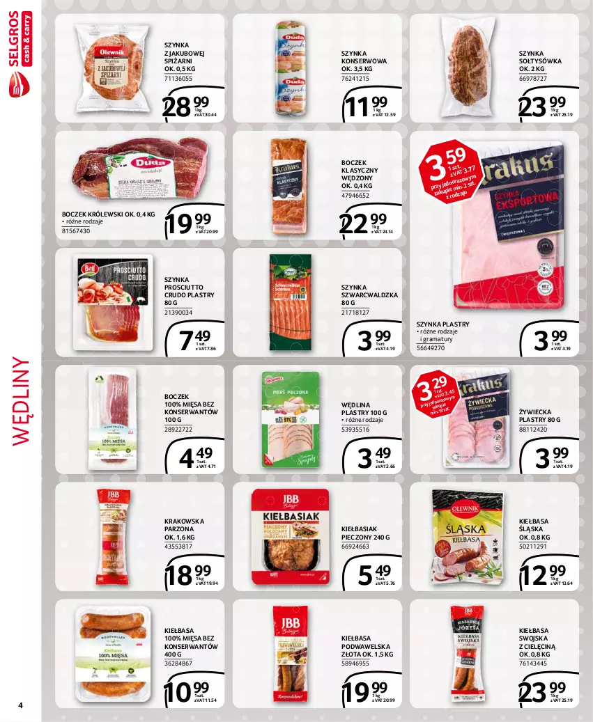 Gazetka promocyjna Selgros - Extra Oferta - ważna 01.05 do 31.05.2021 - strona 4 - produkty: Basia, Boczek, Gra, Kiełbasa, Kiełbasa podwawelska, Kiełbasa śląska, Królewski, Piec, Prosciutto, Rama, Ser, Szynka, Szynka konserwowa, Wawel, Wędlina