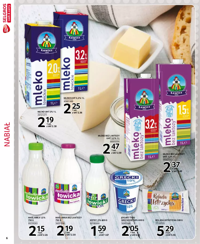 Gazetka promocyjna Selgros - Extra Oferta - ważna 01.05 do 31.05.2021 - strona 6 - produkty: Jogurt, Kefir, Maślanka, Mleko, Mleko bez laktozy, Rolada, Rolada Ustrzycka