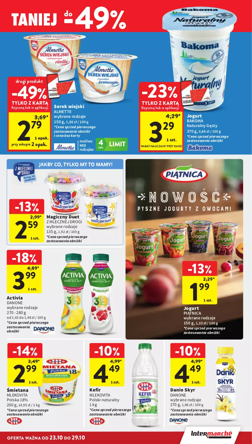 Gazetka promocyjna Intermarche - Gazetka promocyjna - ważna 23.10 do 29.10.2025 - strona 25 - produkty: Activia, Almette, Bakoma, Danio, Danone, Jogurt, Kefir, Mleko, Mlekovita, Piątnica, Ser, Serek, Serek wiejski