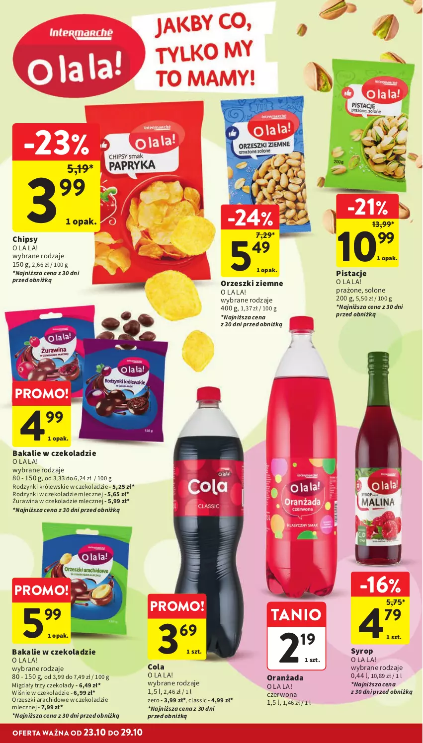 Gazetka promocyjna Intermarche - Gazetka promocyjna - ważna 23.10 do 29.10.2025 - strona 26 - produkty: Chipsy, Królewski, Migdały, Oranżada, Orzeszki, Orzeszki ziemne, Pistacje, Rodzynki, Syrop