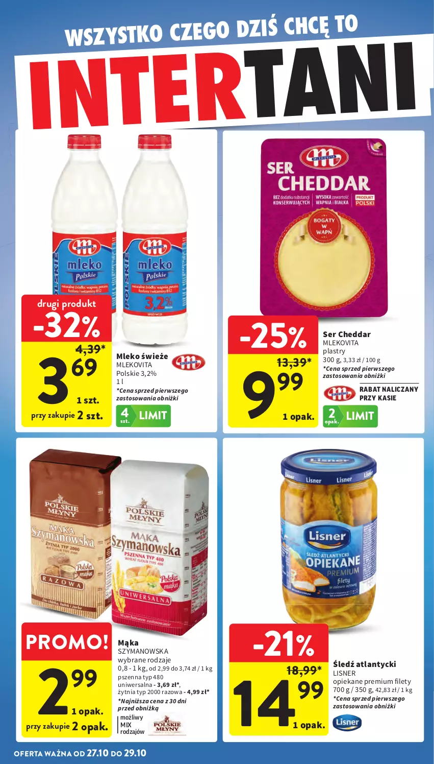 Gazetka promocyjna Intermarche - Gazetka promocyjna - ważna 23.10 do 29.10.2025 - strona 38 - produkty: Cheddar, Lisner, Mąka, Mleko, Mlekovita, Ser