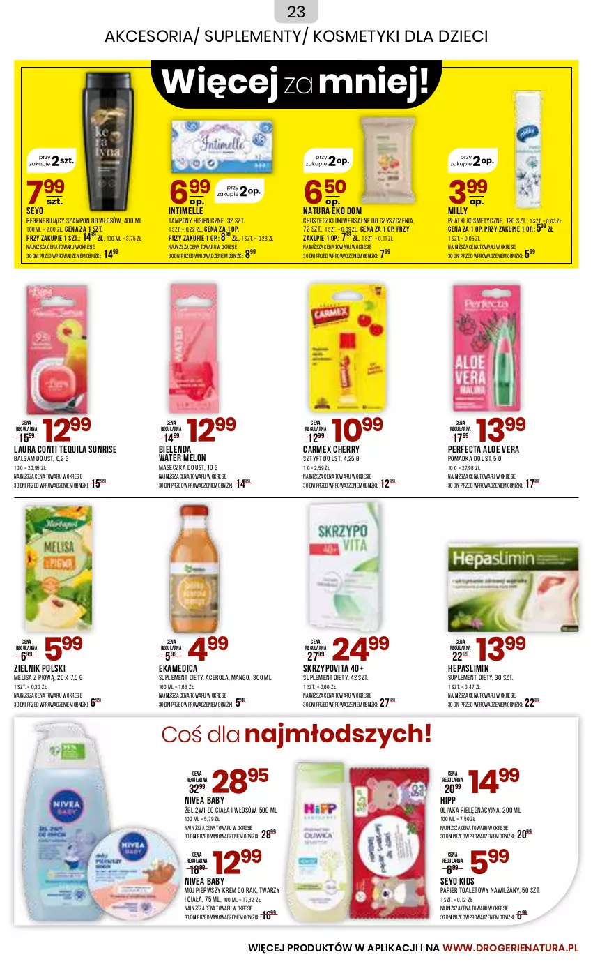 Gazetka promocyjna Drogerie Natura - Gazetka Drogerie Natura - ważna 05.06 do 04.07.2024 - strona 23 - produkty: Acer, Aloe vera, Balsam do ust, Bielenda, Chusteczki, Dzieci, HiPP, Kosmetyki dla dzieci, Krem do rąk, Laur, Laura Conti, Mango, Melon, Nivea, Nivea Baby, Papier, Papier toaletowy, Perfecta, Płatki kosmetyczne, Suplement diety, Szampon, Tampony, Tequila