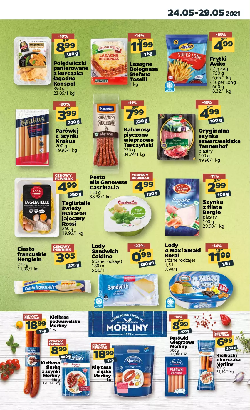 Gazetka promocyjna Netto - Gazetka spożywcza - ważna 24.05 do 29.05.2021 - strona 7 - produkty: Ciasto francuskie, Fa, Frytki, Gin, Kabanos, Kiełbasa, Kiełbasa podwawelska, Kiełbasa śląska, Krakus, Kurczak, Lasagne, Lasagne bolognese, Lody, Makaron, Morliny, Parówki, Parówki z szynki, Pesto, Piec, Polędwiczki panierowane, Szynka, Tagliatelle, Tarczyński, Wawel