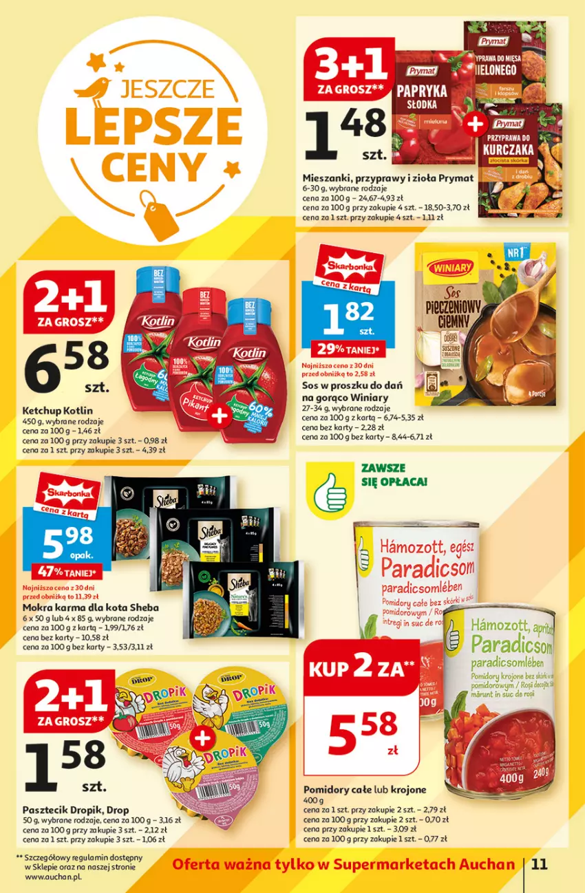 Gazetka promocyjna Auchan - Supermarket - ważna 01.08 do 07.08.2024 - strona 13 - produkty: Ketchup, Kotlin, Kurczak, Mokra karma, Pomidory, Prymat, Przyprawy, Przyprawy i zioła, Sheba, Sos, Stół, Winiary, Zott