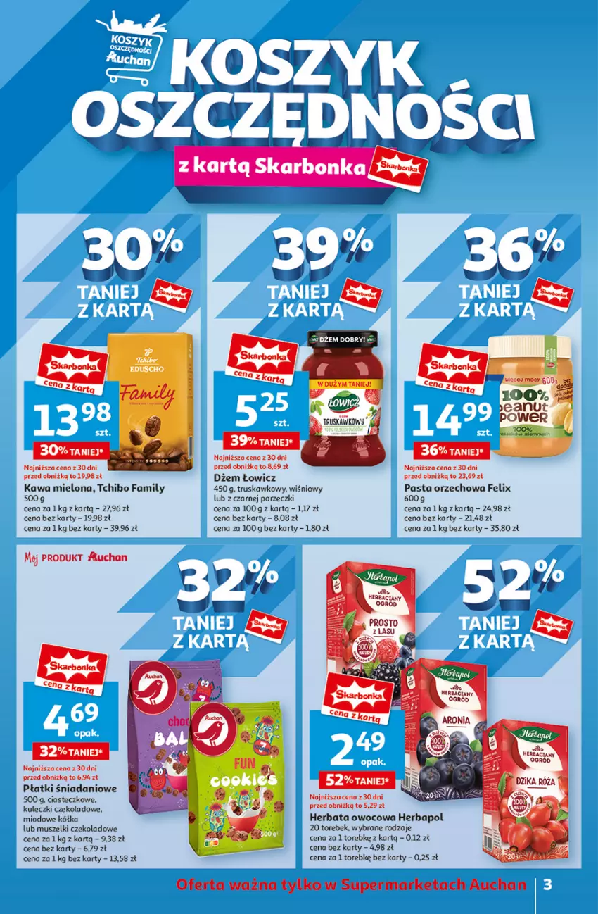 Gazetka promocyjna Auchan - Supermarket - ważna 01.08 do 07.08.2024 - strona 3 - produkty: Danio, Dżem, Fa, Felix, Herbapol, Herbata, Herbata owocowa, Kawa, Kawa mielona, Mus, Por, Tchibo, Tchibo Family