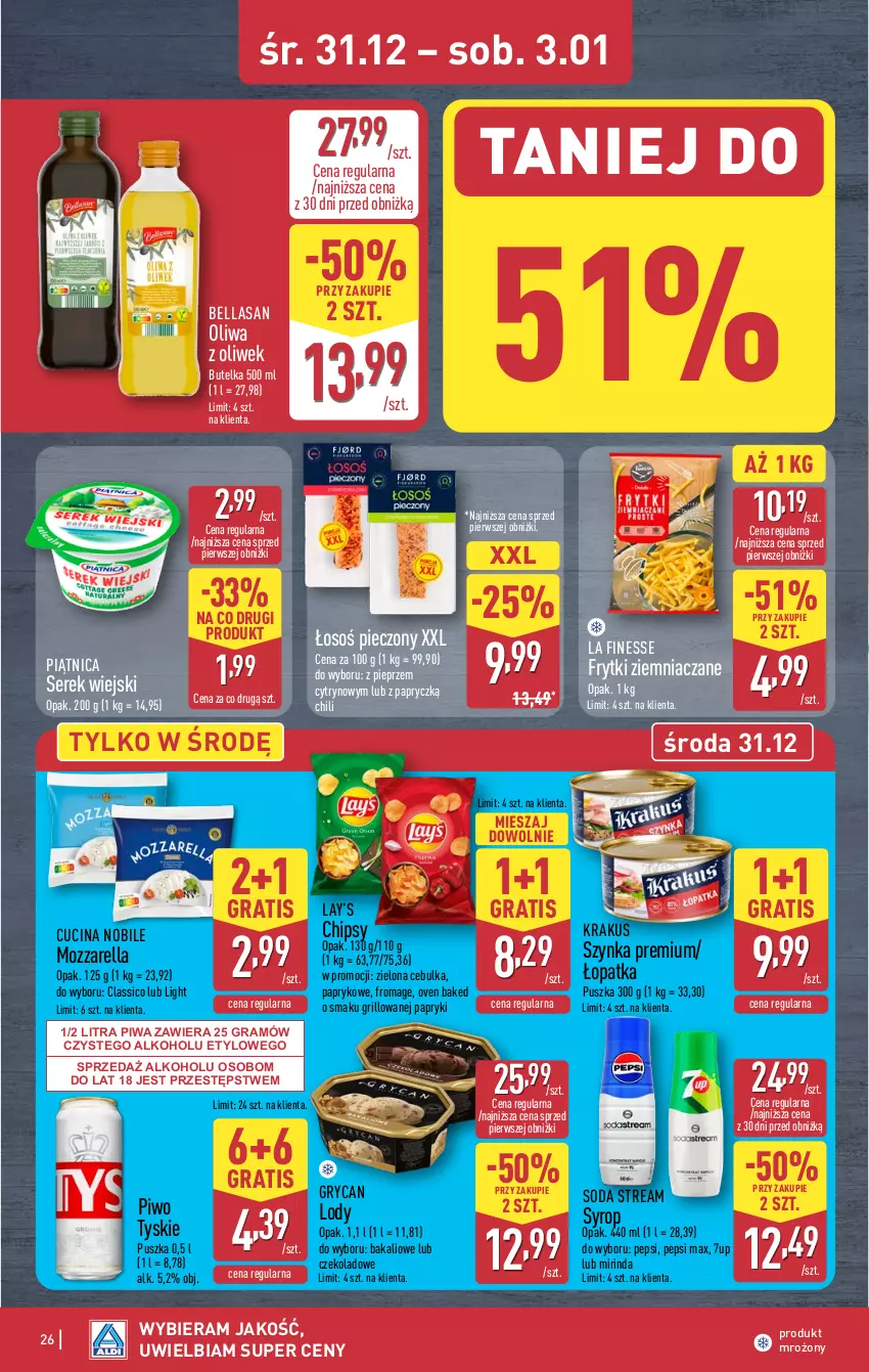 Gazetka promocyjna Aldi - Pełna oferta - ważna 29.12.2025 do 03.01.2026 - strona 26 - produkty: 7up, Bell, Bella, Chipsy, Frytki, Gra, Grill, Gry, Krakus, Lay’s, Lody, Mirinda, Mozzarella, Oliwa, Oliwa z oliwek, Pepsi, Pepsi max, Piątnica, Piec, Pieprz, Piwa, Piwo, Ser, Serek, Serek wiejski, Syrop, Szynka, Szynka premium, Tyskie