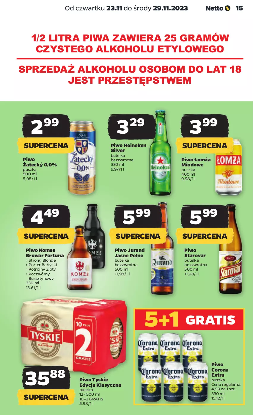 Gazetka promocyjna Netto - Artykuły spożywcze - ważna 23.11 do 29.11.2023 - strona 15 - produkty: Bursztyn, Corona Extra, Fortuna, Gra, Heineken, Piwa, Piwo, Por, Starovar, Tyskie