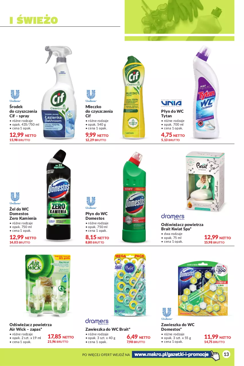 Gazetka promocyjna Makro - Wszystko dla biznesu i domu - ważna 22.08 do 04.09.2023 - strona 13 - produkty: Air Wick, Cif, Domestos, Mleczko, Odświeżacz powietrza, Płyn do wc, Tytan, Zawieszka do wc