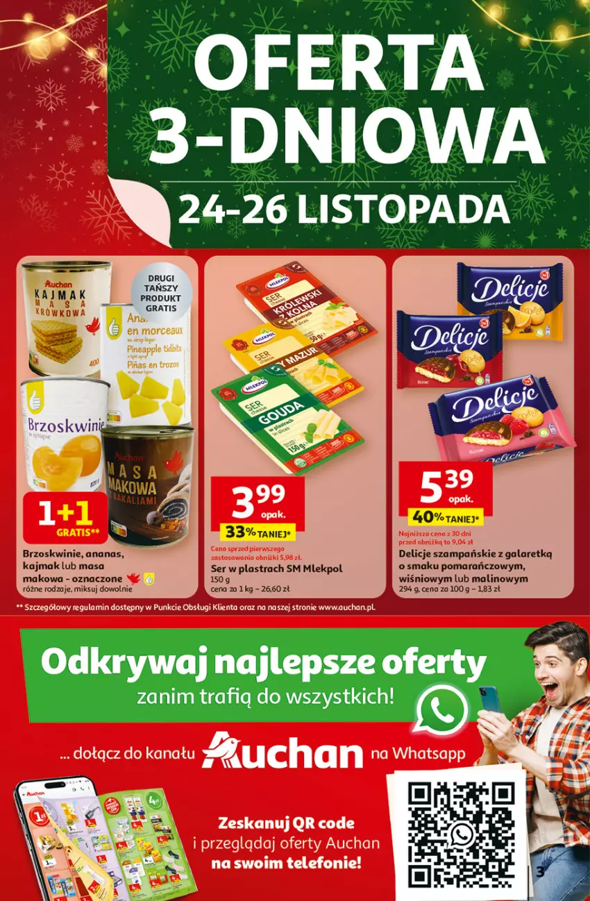 Gazetka promocyjna Auchan - Święta jak babcię kocham Hipermarket - ważna 20.11 do 26.11.2025 - strona 3 - produkty: Ananas, Brzoskwinie, Delicje, Gala, Gra, Ser, Top