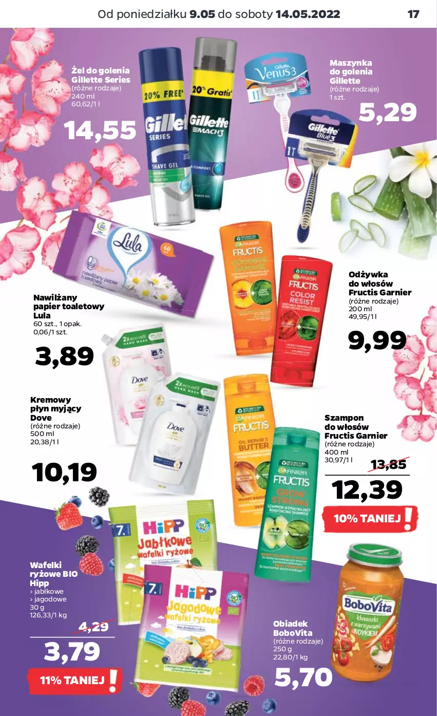 Gazetka promocyjna Netto - Gazetka spożywcza - ważna 09.05 do 14.05.2022 - strona 17 - produkty: BoboVita, Dove, Fructis, Garnier, Gillette, HiPP, Maszynka, Maszynka do golenia, Nawilżany papier, Odżywka, Papier, Papier toaletowy, Ryż, Ser, Szampon, Szynka