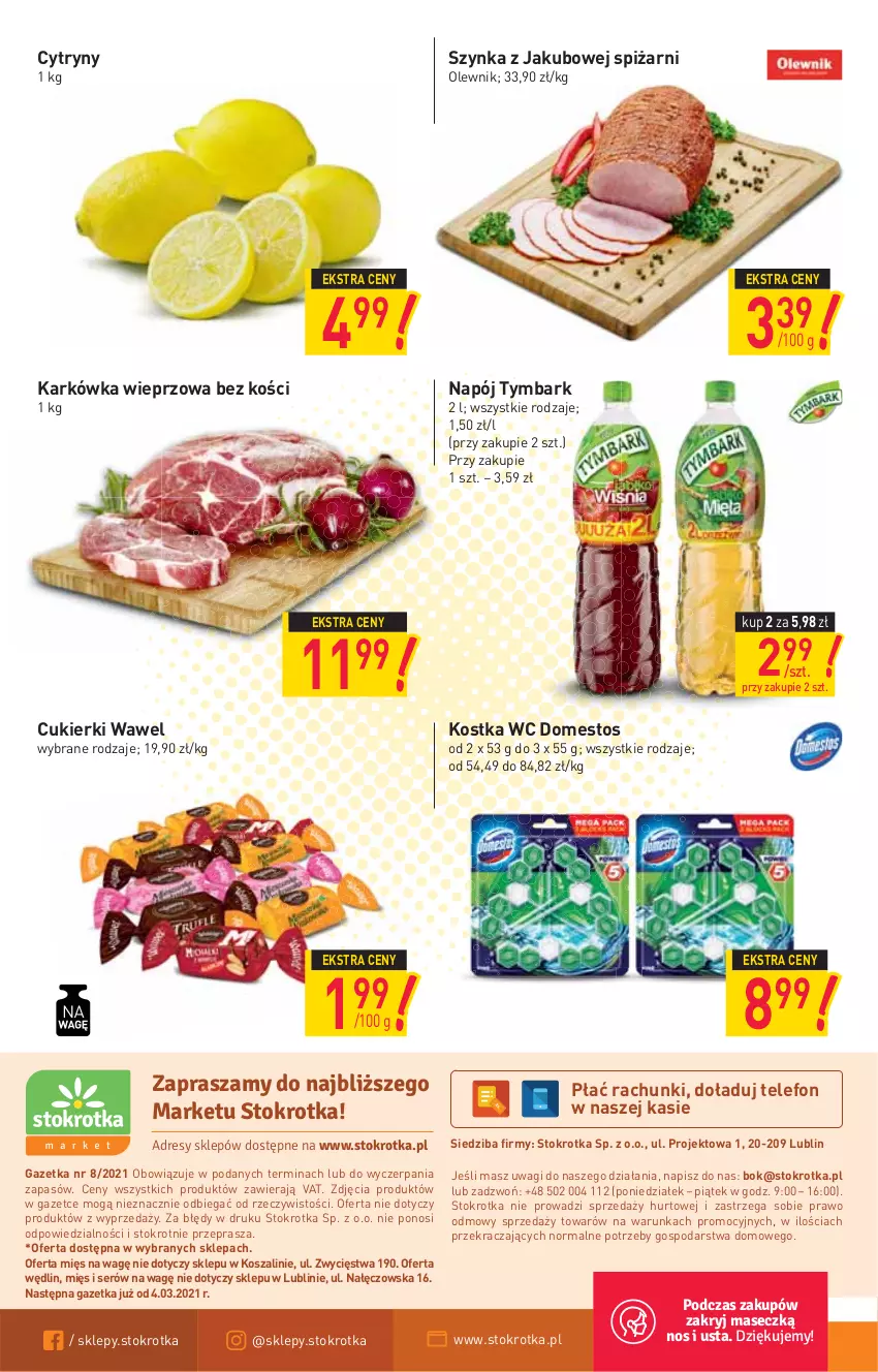 Gazetka promocyjna Stokrotka - Market - ważna 25.02 do 03.03.2021 - strona 12 - produkty: Cukier, Cukierki, Cytryny, Domestos, Karkówka wieprzowa, Kosz, Napój, O nas, Olewnik, Ser, Szal, Szynka, Telefon, Tymbark, Wagi, Wawel