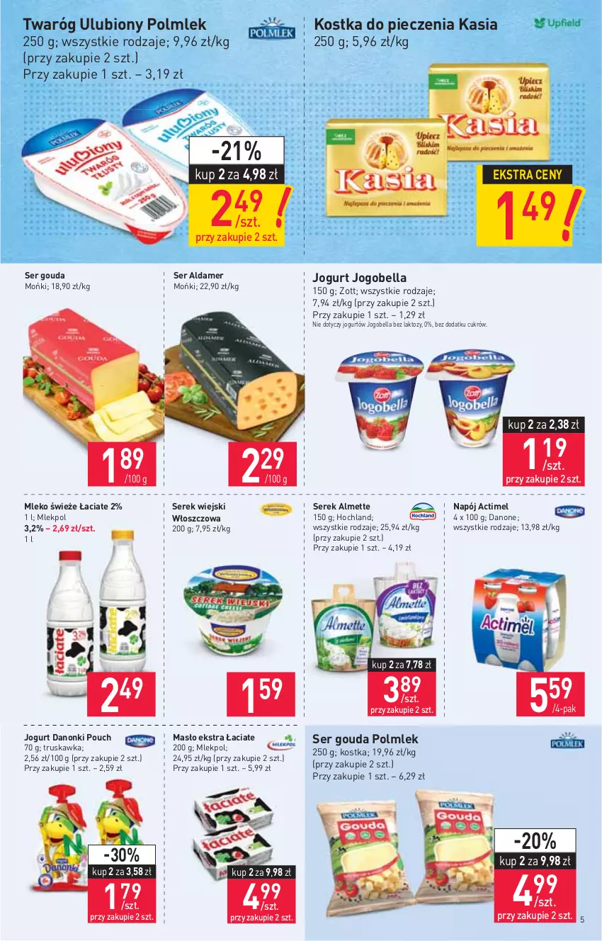 Gazetka promocyjna Stokrotka - Market - ważna 25.02 do 03.03.2021 - strona 5 - produkty: Actimel, Almette, Bell, Bella, Danone, Danonki, Gouda, Hochland, Jogobella, Jogurt, Kasia, Kostka do pieczenia, Masło, Mleko, Napój, Piec, POLMLEK, Ser, Serek, Serek wiejski, Twaróg, Zott