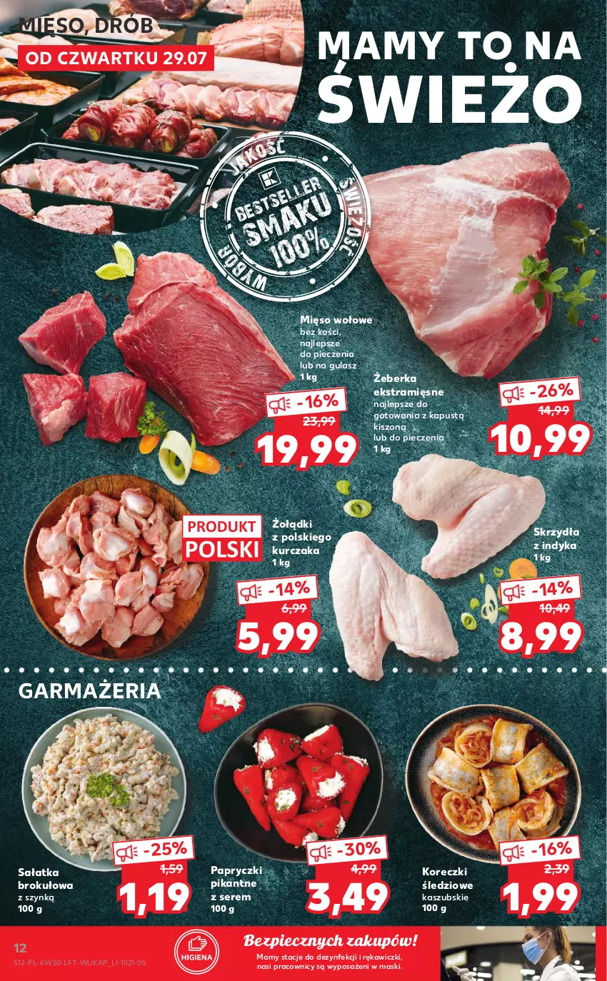 Gazetka promocyjna Kaufland - OFERTA TYGODNIA - ważna 29.07 do 04.08.2021 - strona 12 - produkty: Drób, Kapustą, Koreczki śledziowe, Kurczak, Mięso, Mięso wołowe, Papryczki pikantne, Piec, Sałat, Sałatka, Ser