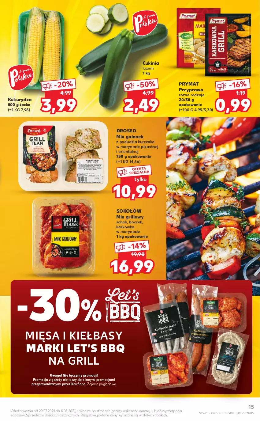 Gazetka promocyjna Kaufland - OFERTA TYGODNIA - ważna 29.07 do 04.08.2021 - strona 15 - produkty: Boczek, Grill, Kukurydza, Kurczak, Prymat, Sok, Sokołów, Waga