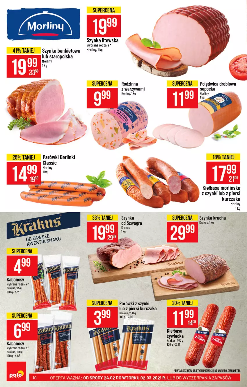 Gazetka promocyjna PoloMarket - Gazetka promocyjna  r - ważna 24.02 do 02.03.2021 - strona 10 - produkty: Berlinki, Gra, Kabanos, Kiełbasa, Krakus, Kurczak, Morliny, Parówki, Parówki z szynki, Polędwica, Szynka, Warzywa