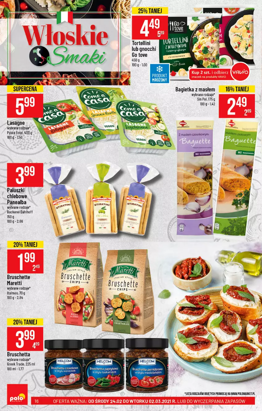 Gazetka promocyjna PoloMarket - Gazetka promocyjna  r - ważna 24.02 do 02.03.2021 - strona 16 - produkty: Bagietka, Bruschette, Chleb, Gnocchi, Lasagne, Sos