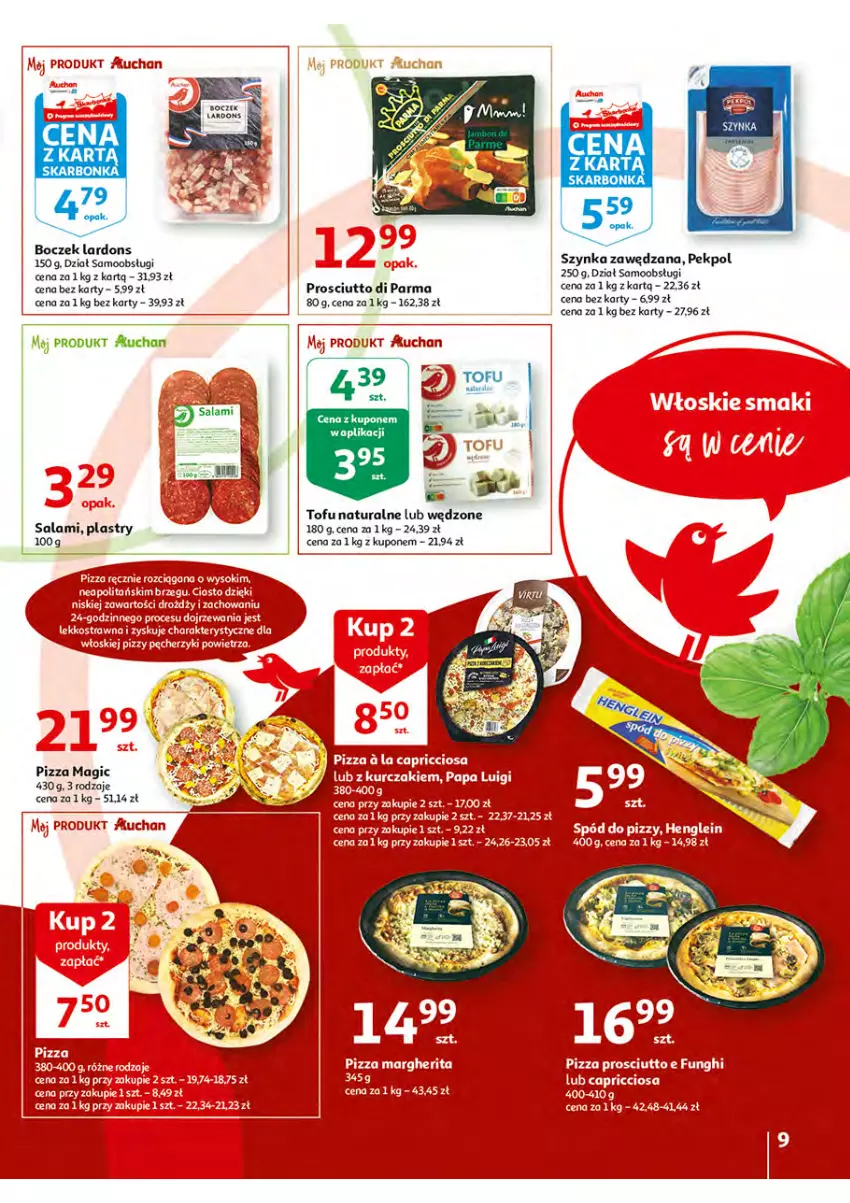 Gazetka promocyjna Auchan - Włoska kuchnia jest w cenie Hipermarkety - ważna 05.05 do 11.05.2022 - strona 9 - produkty: Boczek, Koc, Kurczak, Orka, Pekpol, Pizza, Prosciutto, Salami, Sok, Spód do pizzy, Szynka, Tofu