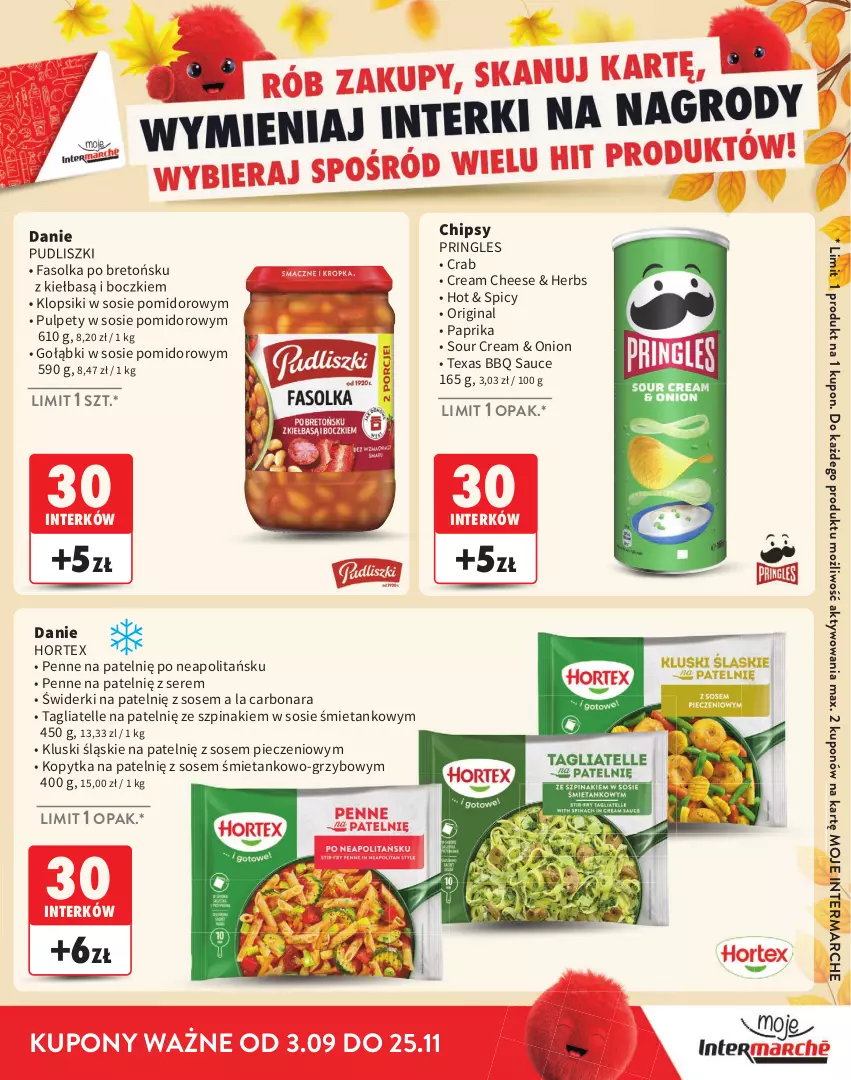 Gazetka promocyjna Intermarche - Katalog Interki - ważna 03.09 do 25.11.2026 - strona 19 - produkty: Chipsy, Fa, Gin, Hortex, Klopsiki, Kopytka, Penne, Piec, Pringles, Pudliszki, Pulpety, Ser, Sos, Szpinak, Tagliatelle