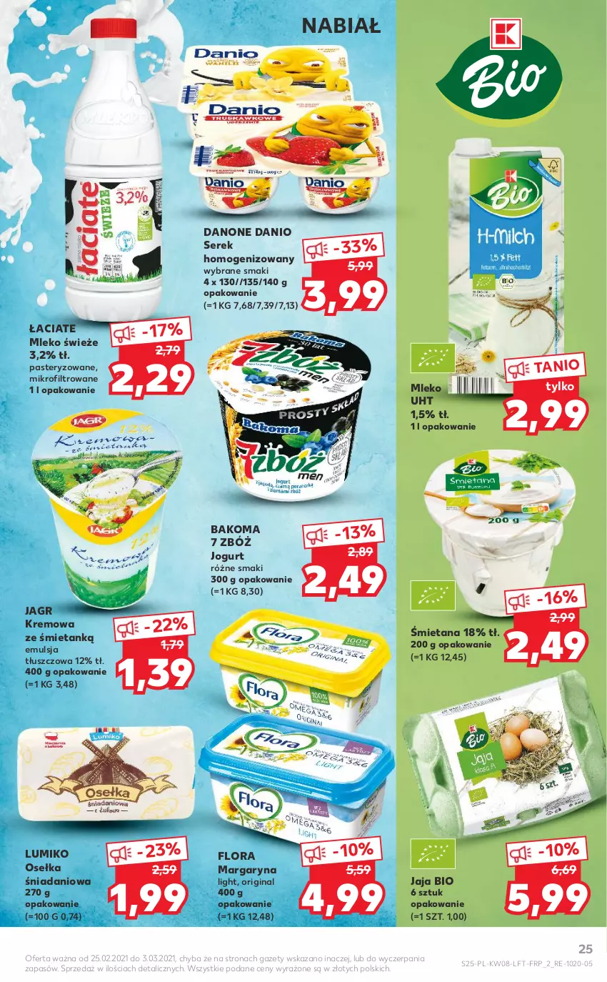 Gazetka promocyjna Kaufland - OFERTA TYGODNIA - ważna 25.02 do 03.03.2021 - strona 25 - produkty: Bakoma, Danio, Danone, Emulsja, Flora, Gin, Jagr, Jaja, Jogurt, Kremowa ze śmietanką, Margaryna, Mleko, Ser, Serek, Serek homogenizowany