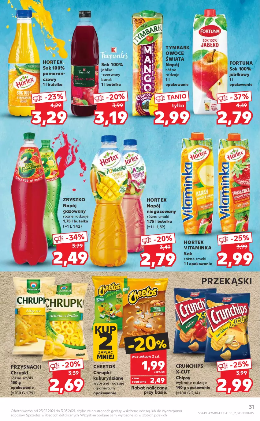 Gazetka promocyjna Kaufland - OFERTA TYGODNIA - ważna 25.02 do 03.03.2021 - strona 31 - produkty: Cheetos, Chipsy, Chrupki, Crunchips, Fortuna, Gra, Hortex, Inka, Napój, Napój gazowany, Napój niegazowany, Owoce, Przysnacki, Rama, Sok, Tymbark