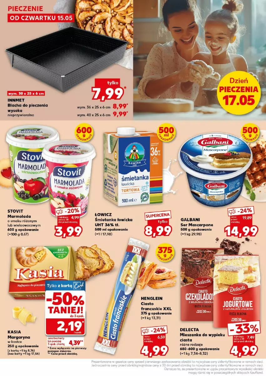Gazetka promocyjna Kaufland - ważna 17.05 do 17.05.2025 - strona 21 - produkty: Blacha do pieczenia, Dada, Delecta, Galbani, Margaryna, Marmolada, Mascarpone, Mola, Piec, Róża, Ser, Sok