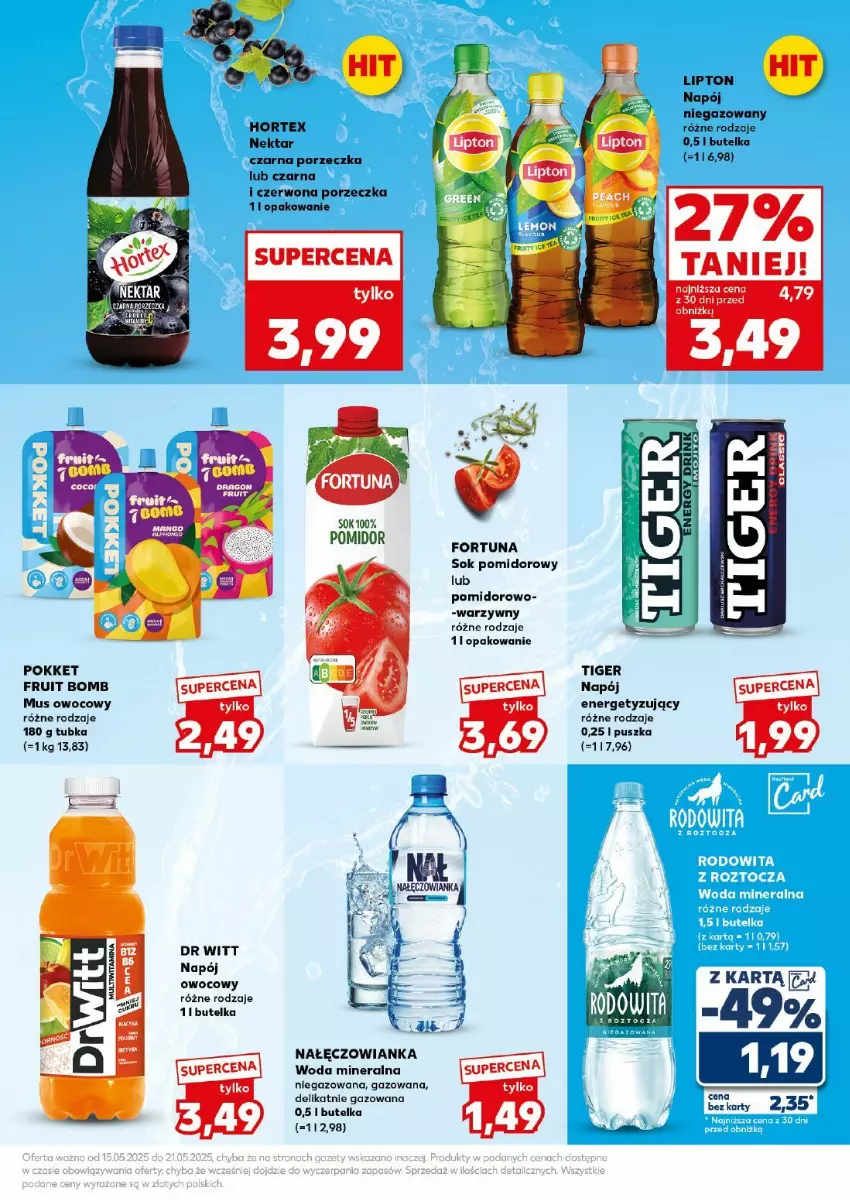 Gazetka promocyjna Kaufland - ważna 17.05 do 17.05.2025 - strona 9 - produkty: Fortuna, Hortex, Lipton, Mus, Nałęczowianka, Napój, Napój niegazowany, Nektar, Por, Sok, Sok pomidorowy, Tiger, Woda, Woda mineralna
