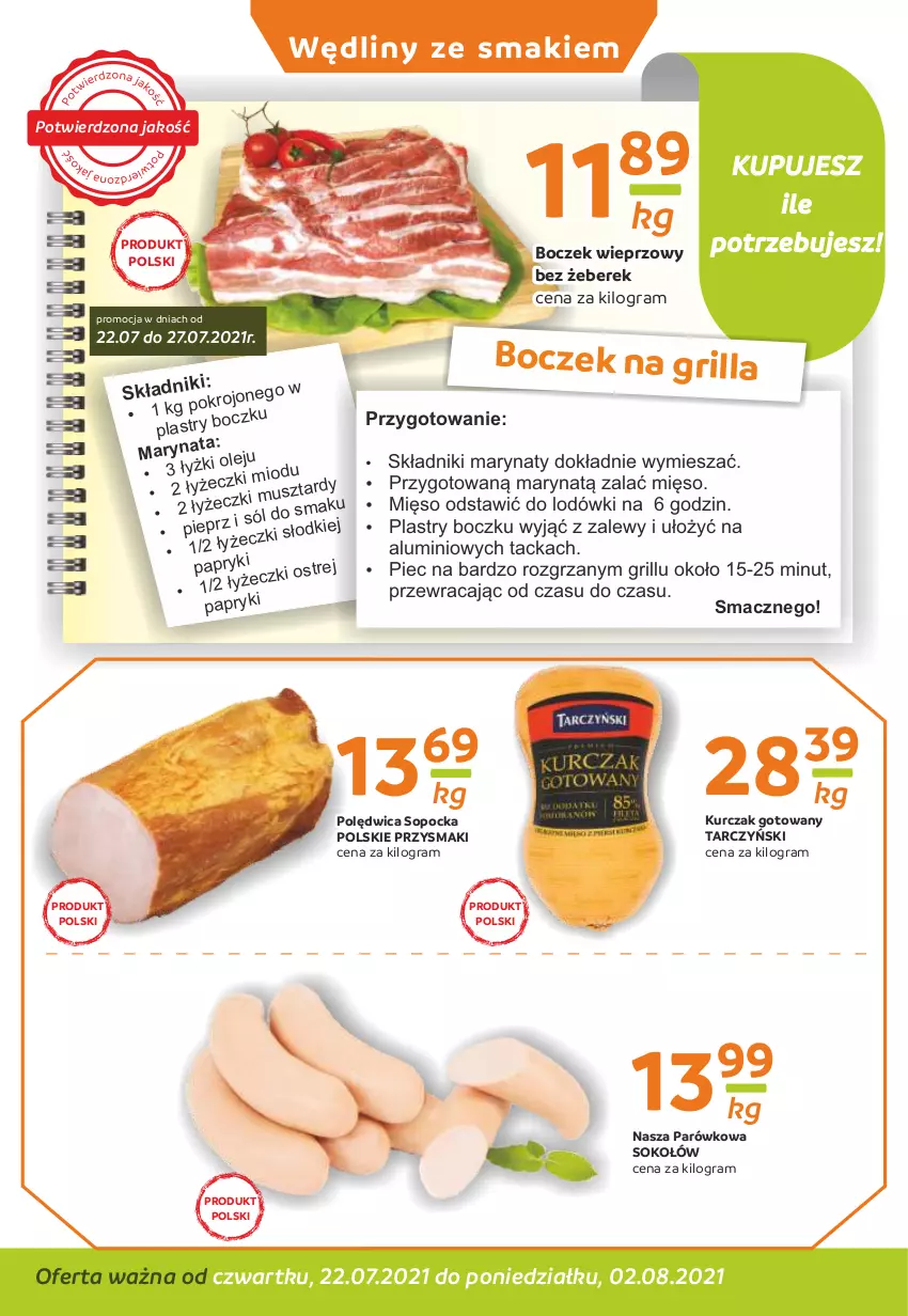 Gazetka promocyjna Gama - Gazetka Gama - ważna 22.07 do 02.08.2021 - strona 2 - produkty: Boczek, Boczek wieprzowy, Gra, Grill, Kurczak, Kurczak gotowany, Mięso, Olej, Piec, Polędwica, Przysmaki, Sok, Sokołów, Tarczyński