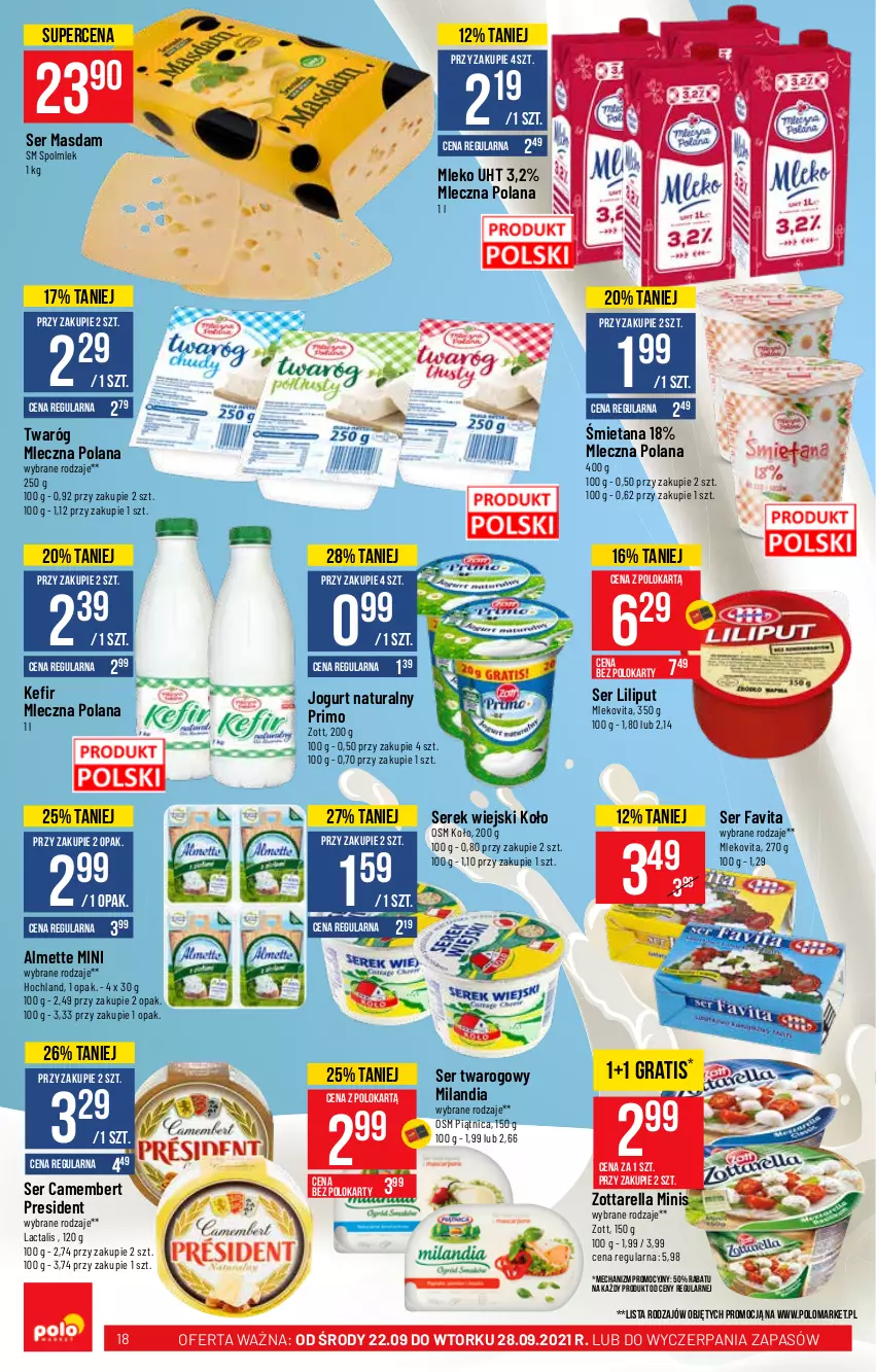 Gazetka promocyjna PoloMarket - Gazetka pomocyjna - ważna 22.09 do 28.09.2021 - strona 18 - produkty: Almette, Camembert, Fa, Favita, Gra, Hochland, Jogurt, Jogurt naturalny, Kefir, LANA, Mleko, Mlekovita, Piątnica, POLMLEK, Ser, Ser twarogowy, Serek, Serek wiejski, Twaróg, Zott, Zottarella