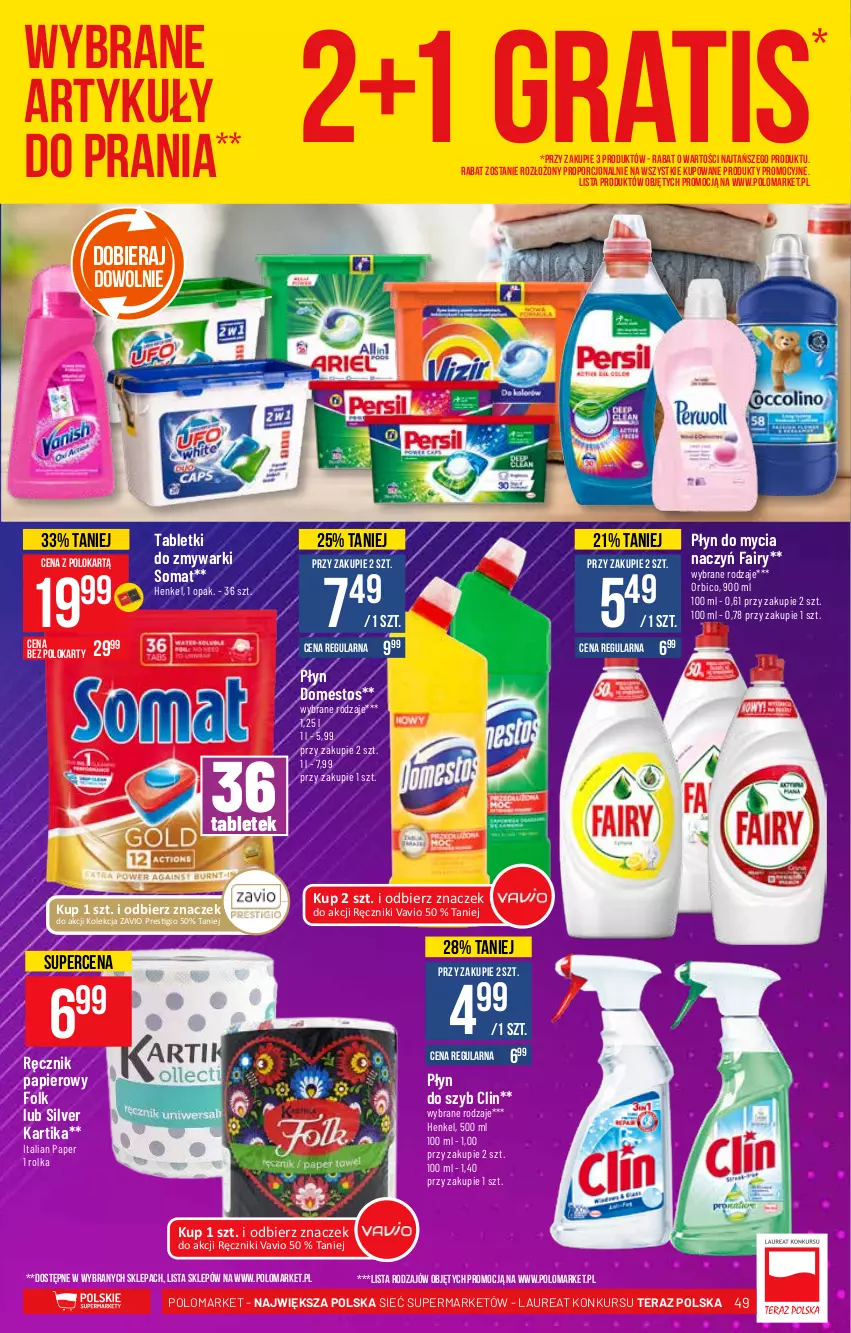 Gazetka promocyjna PoloMarket - Gazetka pomocyjna - ważna 22.09 do 28.09.2021 - strona 49 - produkty: BIC, Clin, Do mycia naczyń, Domestos, Fa, Fairy, Gra, Laur, Papier, Płyn do mycia, Płyn do mycia naczyń, Płyn do szyb, Por, Ręcznik, Somat, Tablet, Tabletki do zmywarki, Tera, Zmywarki