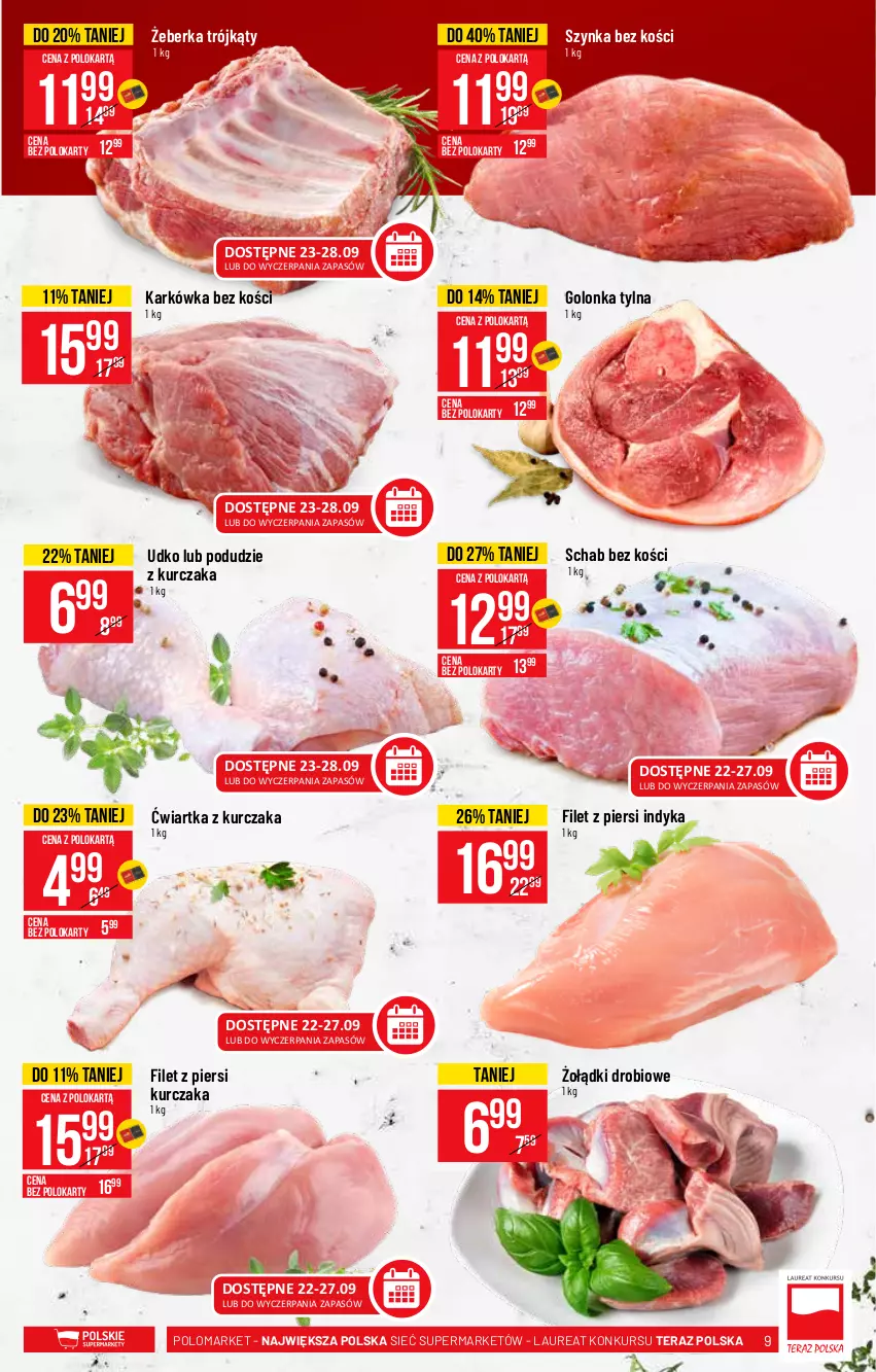 Gazetka promocyjna PoloMarket - Gazetka pomocyjna - ważna 22.09 do 28.09.2021 - strona 9 - produkty: Filet z piersi indyka, Filet z piersi kurczaka, Kurczak, Laur, Podudzie z kurczaka, Schab bez kości, Szynka, Tera